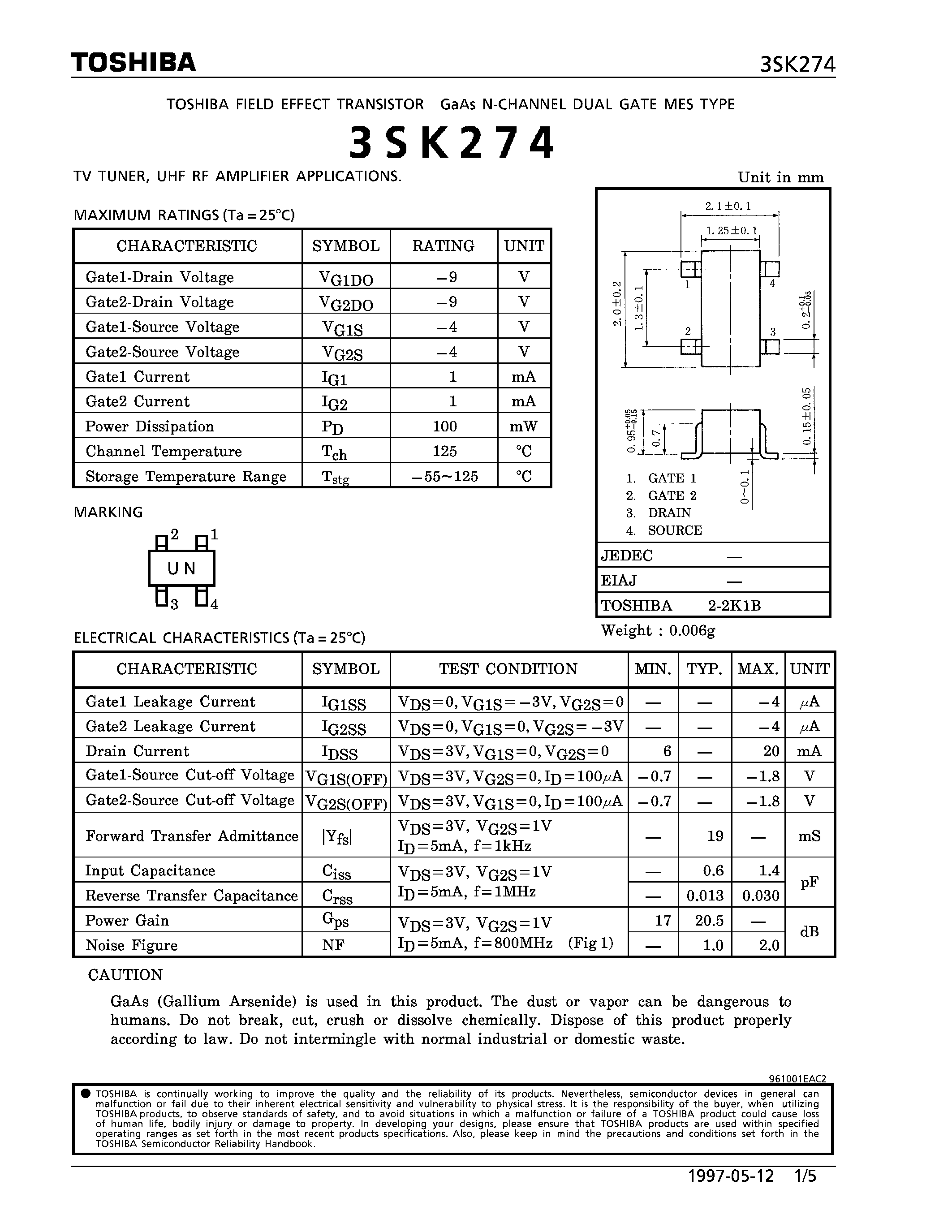 Datasheet 3SK274 - N CHANNEL DUAL GATE MES TYPE (TV TUNER/ UHF RF AMPLIFIER APPLICATIONS) page 1