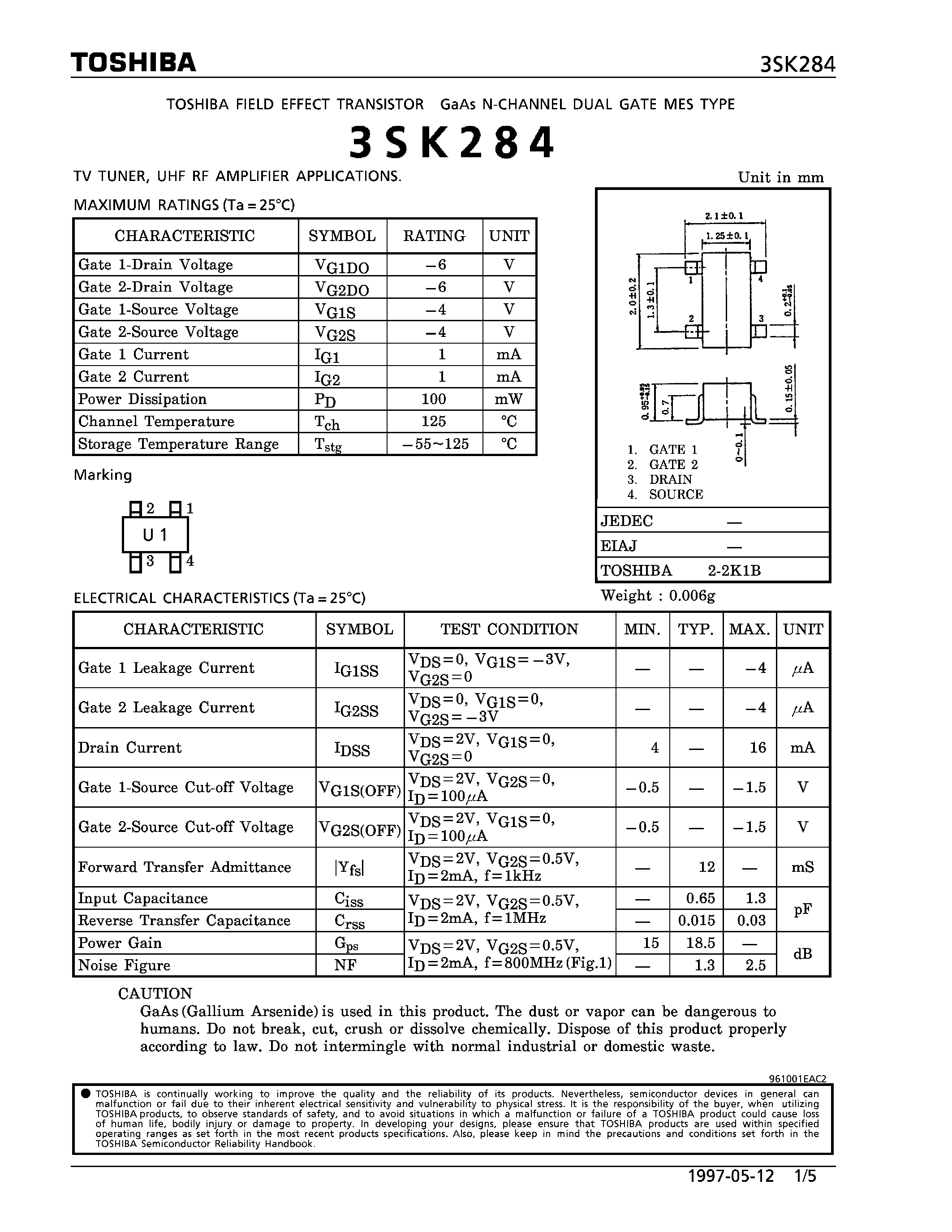 Datasheet 3SK284 - N CHANNEL DUAL GATE MES TYPE (TV TUNER/ UHF RF AMPLIFIER APPLICATIONS) page 1