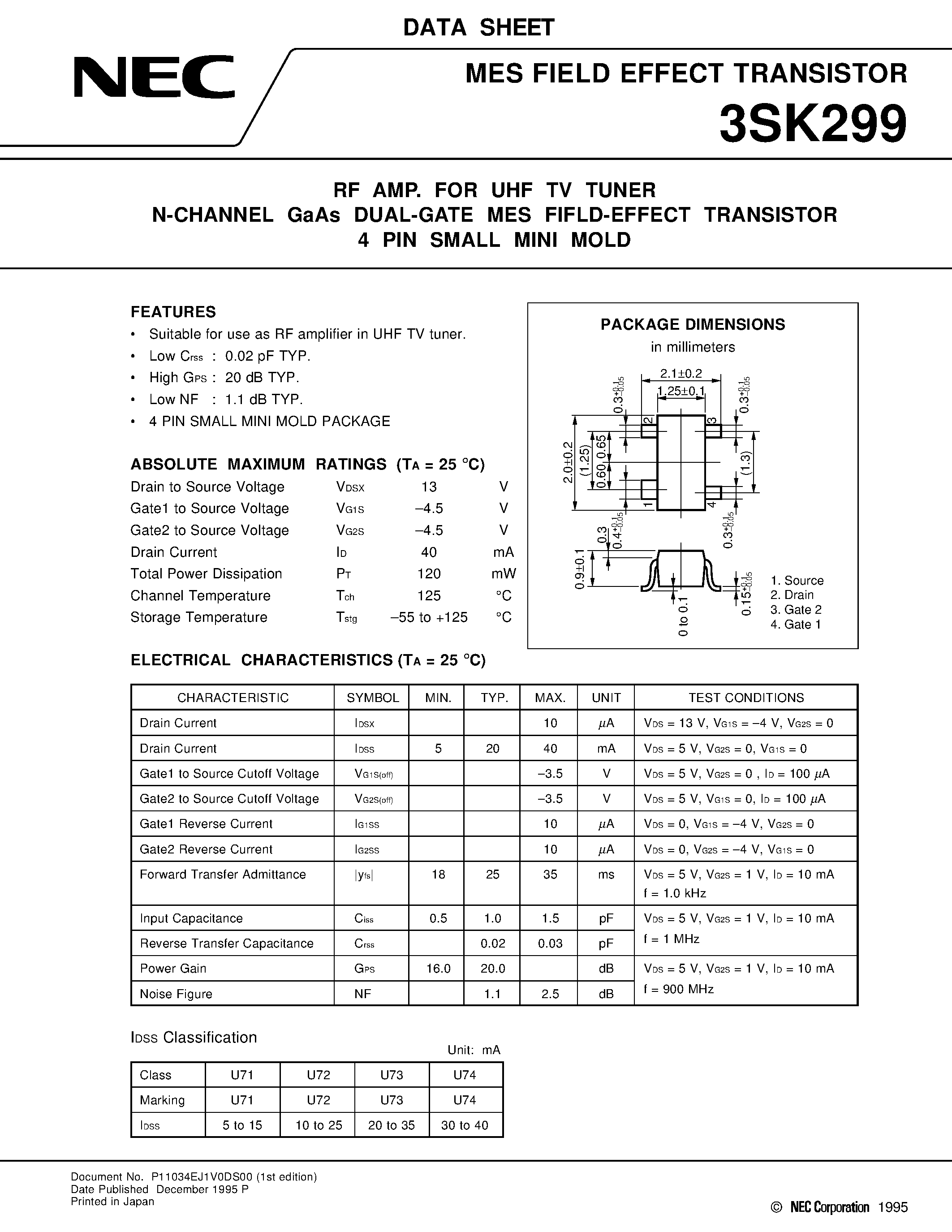 Datasheet 3SK299 - RF AMP. FOR UHF TV TUNER N-CHANNEL GaAs DUAL-GATE MES FIFLD-EFFECT TRANSISTOR 4 PIN SMALL MINI MOLD page 1