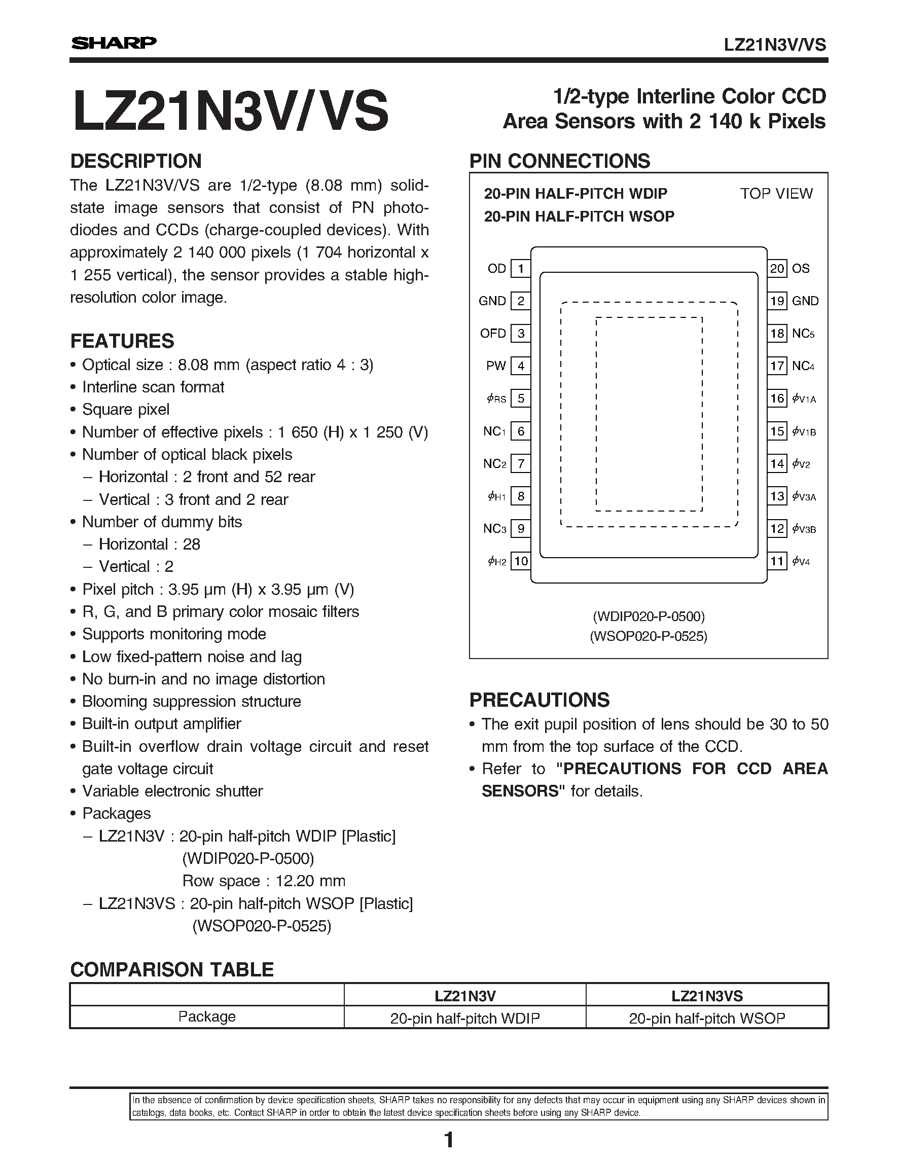 Datasheet LZ21N3VS page 1 Datasheet LZ21N3VS - 1/2-type Interline Color CCD Area Sensors with 2 140 k Pixels page 1