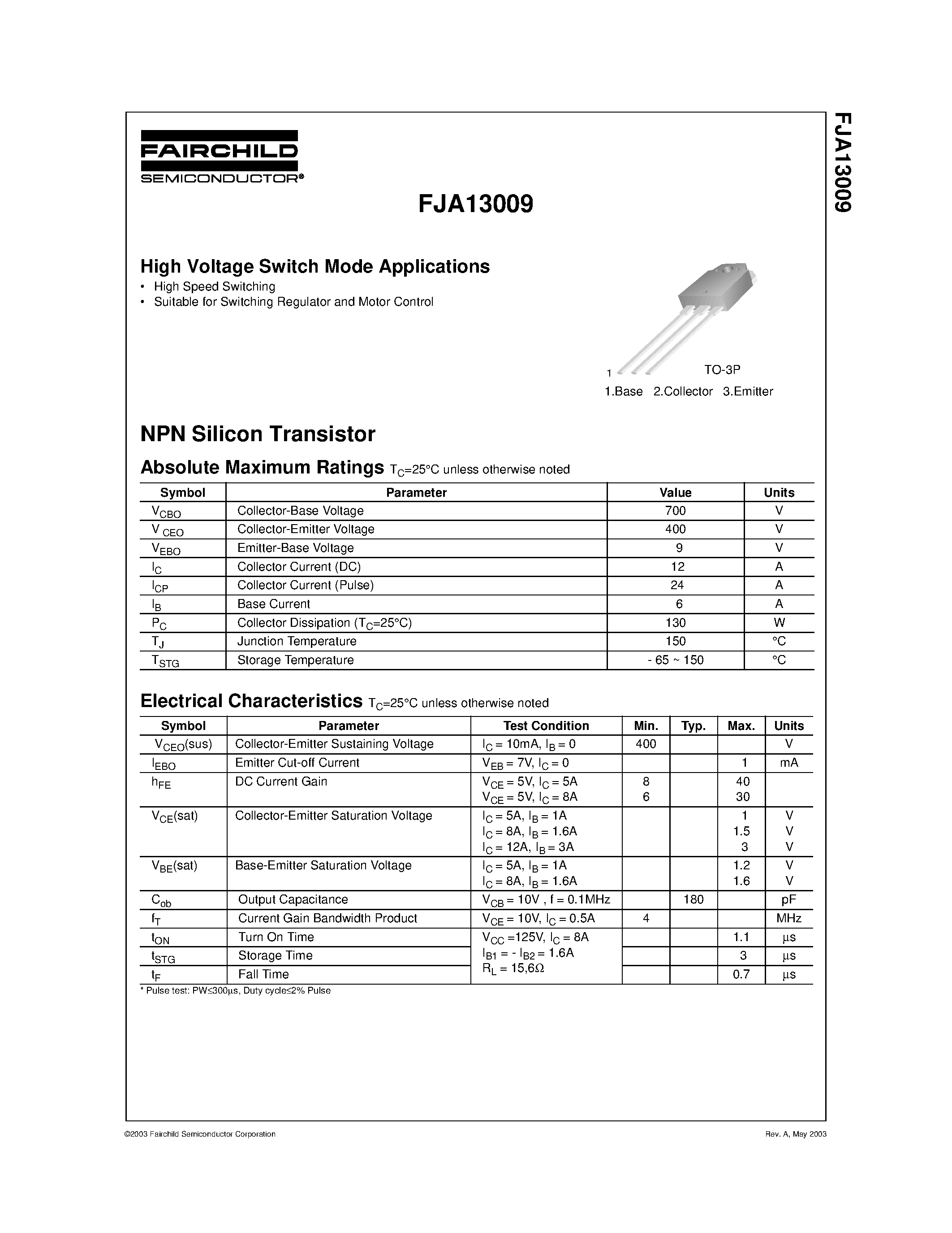 Даташит на микросхему FJA13009 страница 1 Даташит FJA13009 - High Voltage Switch Mode Applications страница 1