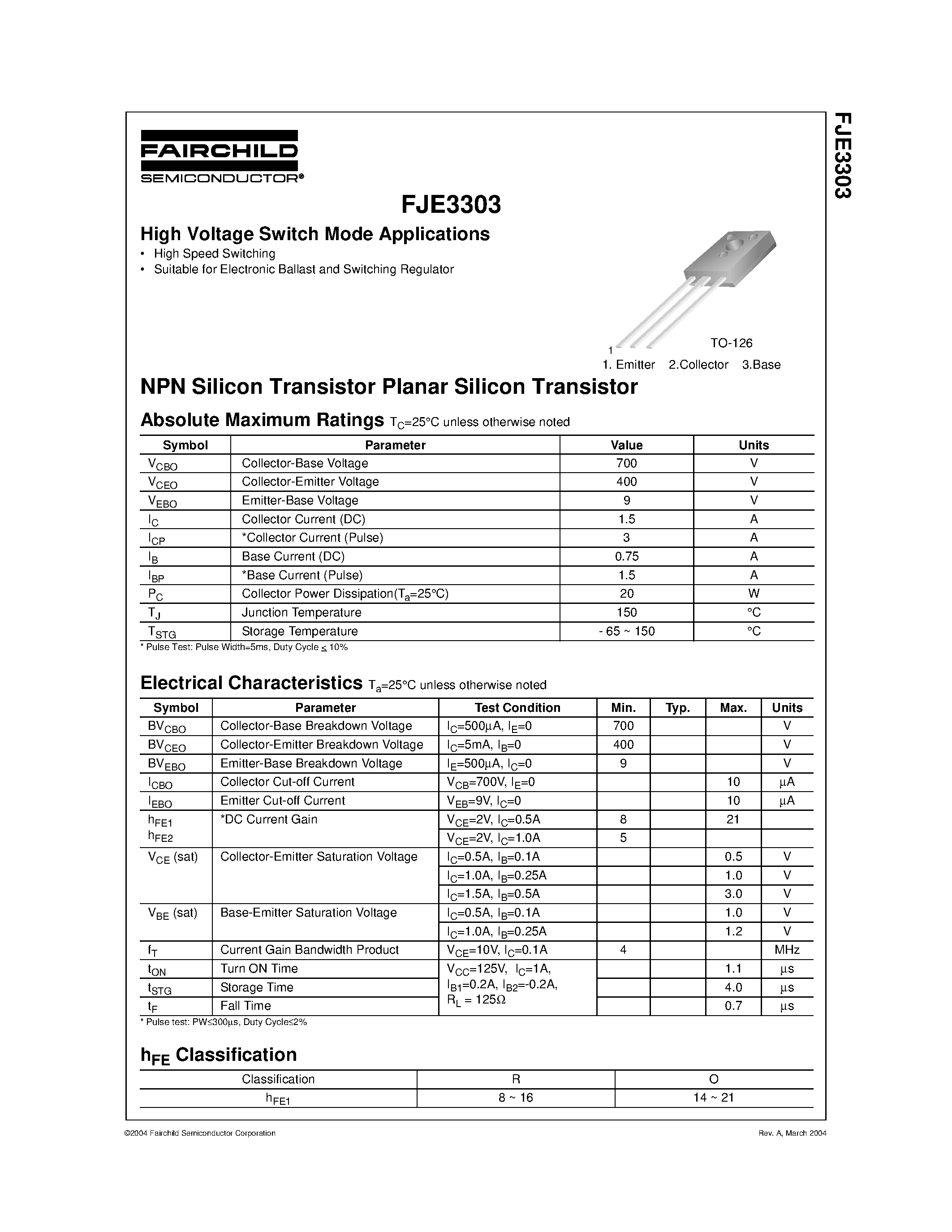 Даташит на микросхему FJE3303 страница 1 Даташит FJE3303 - High Voltage Switch Mode Applications страница 1