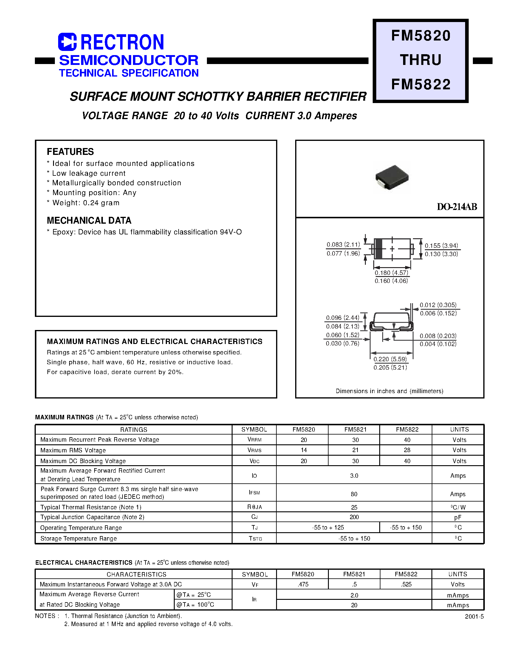 Datasheet FM5820 page 1 Datasheet FM5820 - SURFACE MOUNT SCHOTTKY BARRIER RECTIFIER (VOLTAGE RANGE 20 to 40 Volts CURRENT 3.0 Amperes) page 1