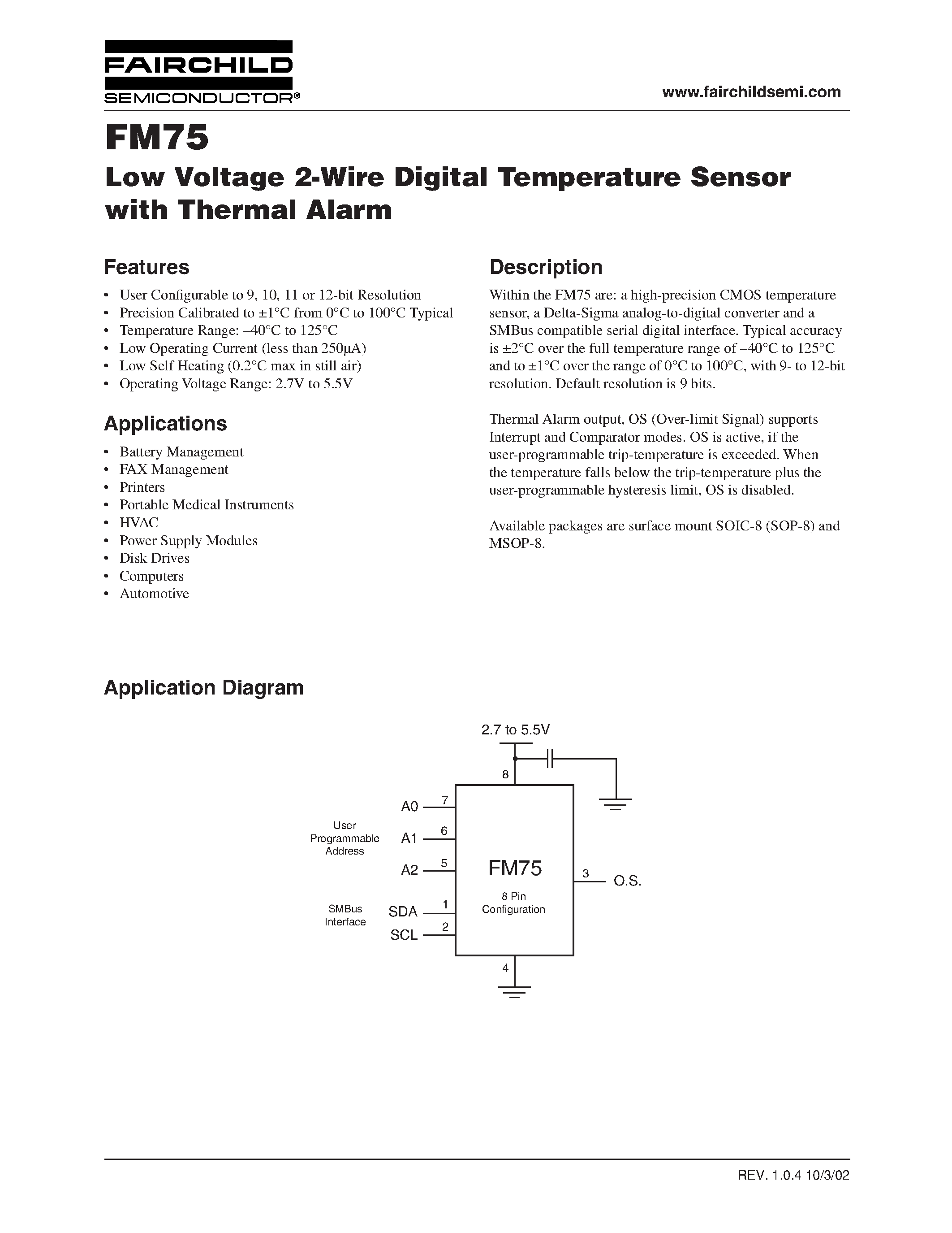 Даташит на микросхему FM75 страница 1 Даташит FM75 - Low Voltage 2-Wire Digital Temperature Sensor with Thermal Alarm страница 1