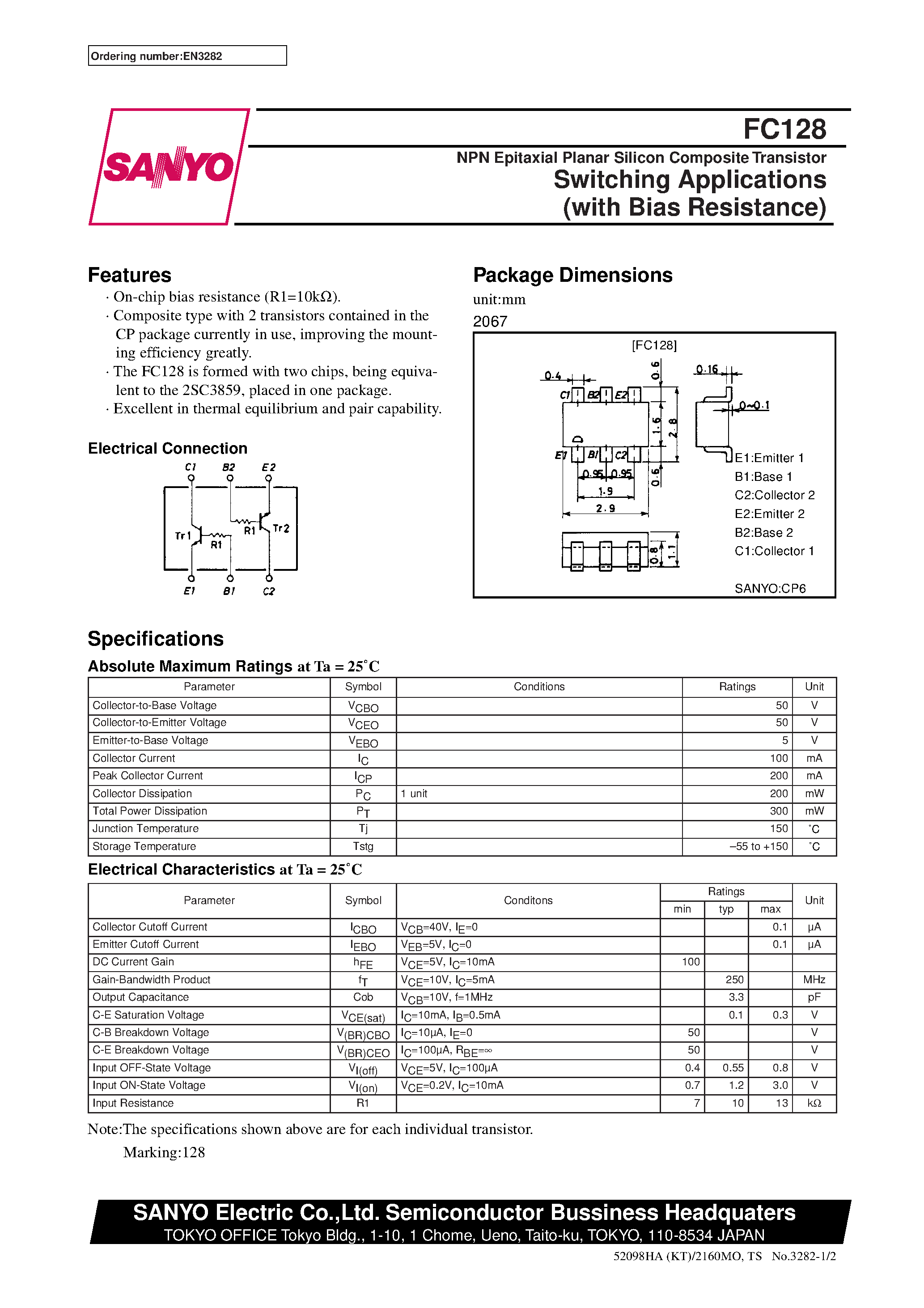 Datasheet FC128 page 1 Datasheet FC128 - NPN Epitaxial Planar Silicon Composite Transistor Switching Applications (with Bias Resistance) page 1