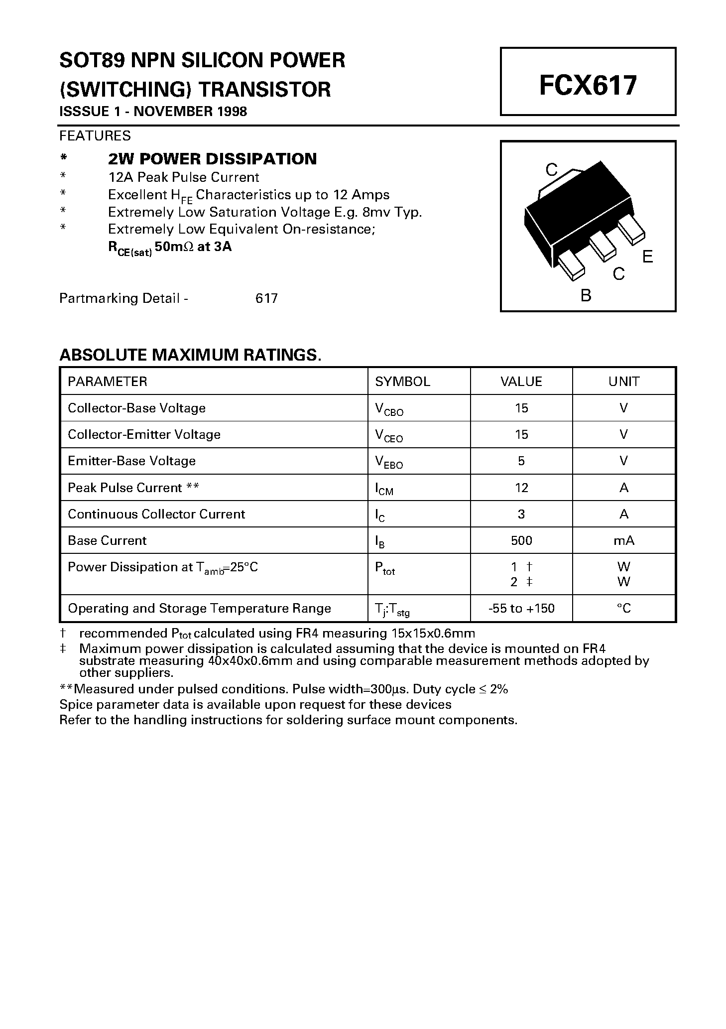 Даташит на микросхему FCX617 страница 1 Даташит FCX617 - NPN SILICON POWER (SWITCHING) TRANSISTOR страница 1