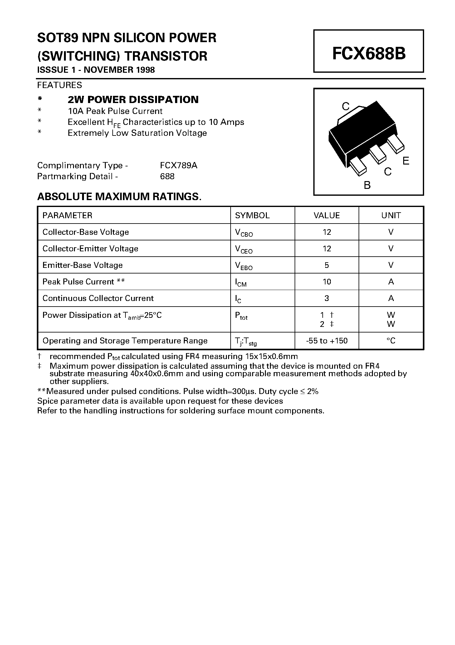 Даташит на микросхему FCX688B страница 1 Даташит FCX688B - NPN SILICON POWER (SWITCHING) TRANSISTOR страница 1