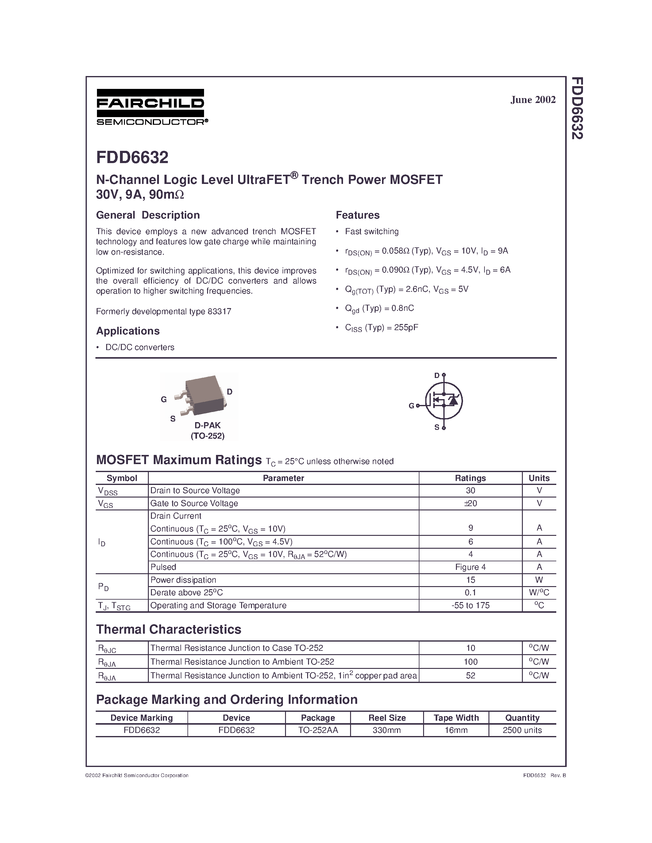 Даташит на микросхему FDD6632 страница 1 Даташит FDD6632 - N-Channel Logic Level UltraFET Trench Power MOSFET 30V/ 9A/ 90m страница 1
