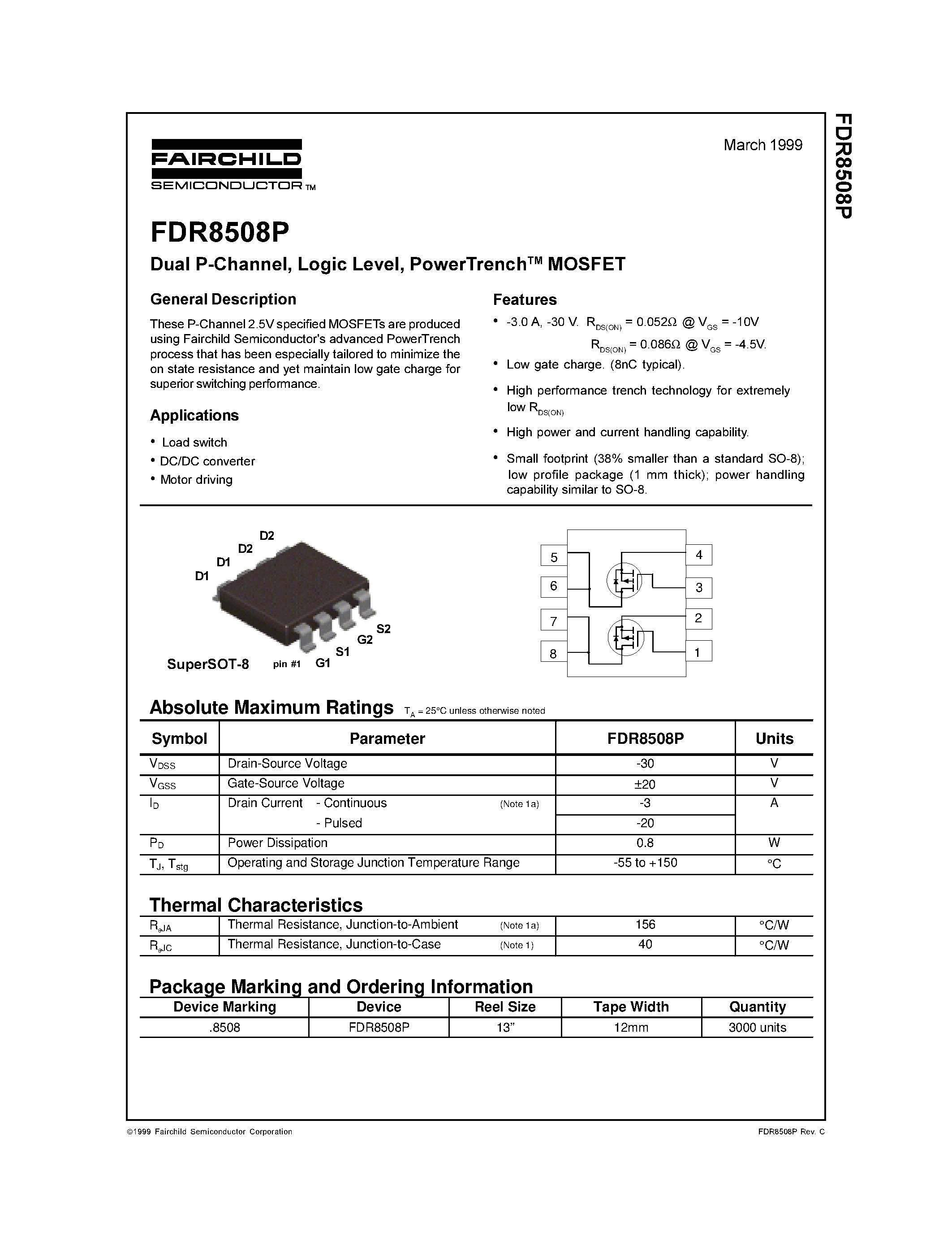 Datasheet FDR8508P page 1 Datasheet FDR8508P - Dual P-Channel/ Logic Level/ PowerTrench MOSFET page 1