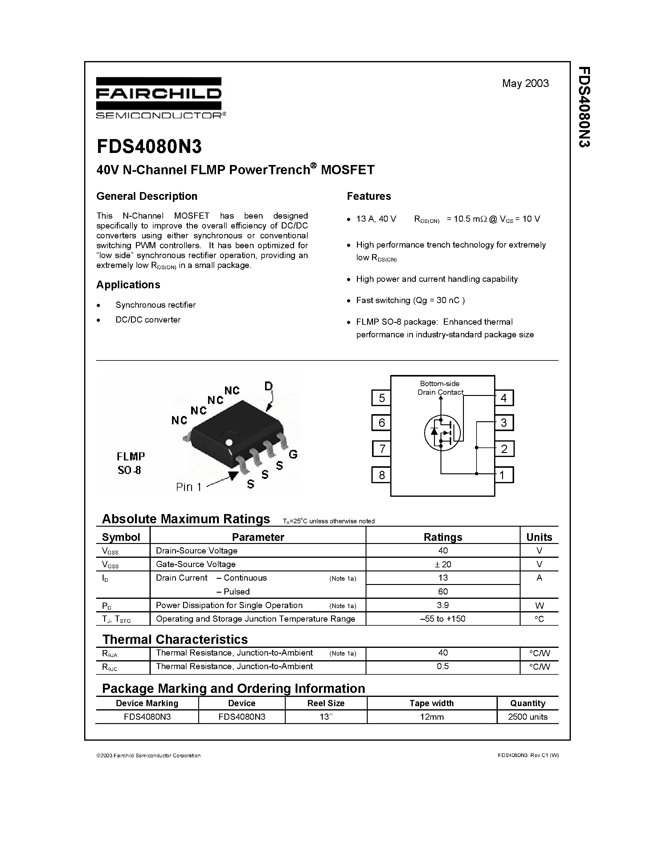 Datasheet FDS4080N3 page 1 Datasheet FDS4080N3 - 40V N-Channel FLMP PowerTrench MOSFET page 1