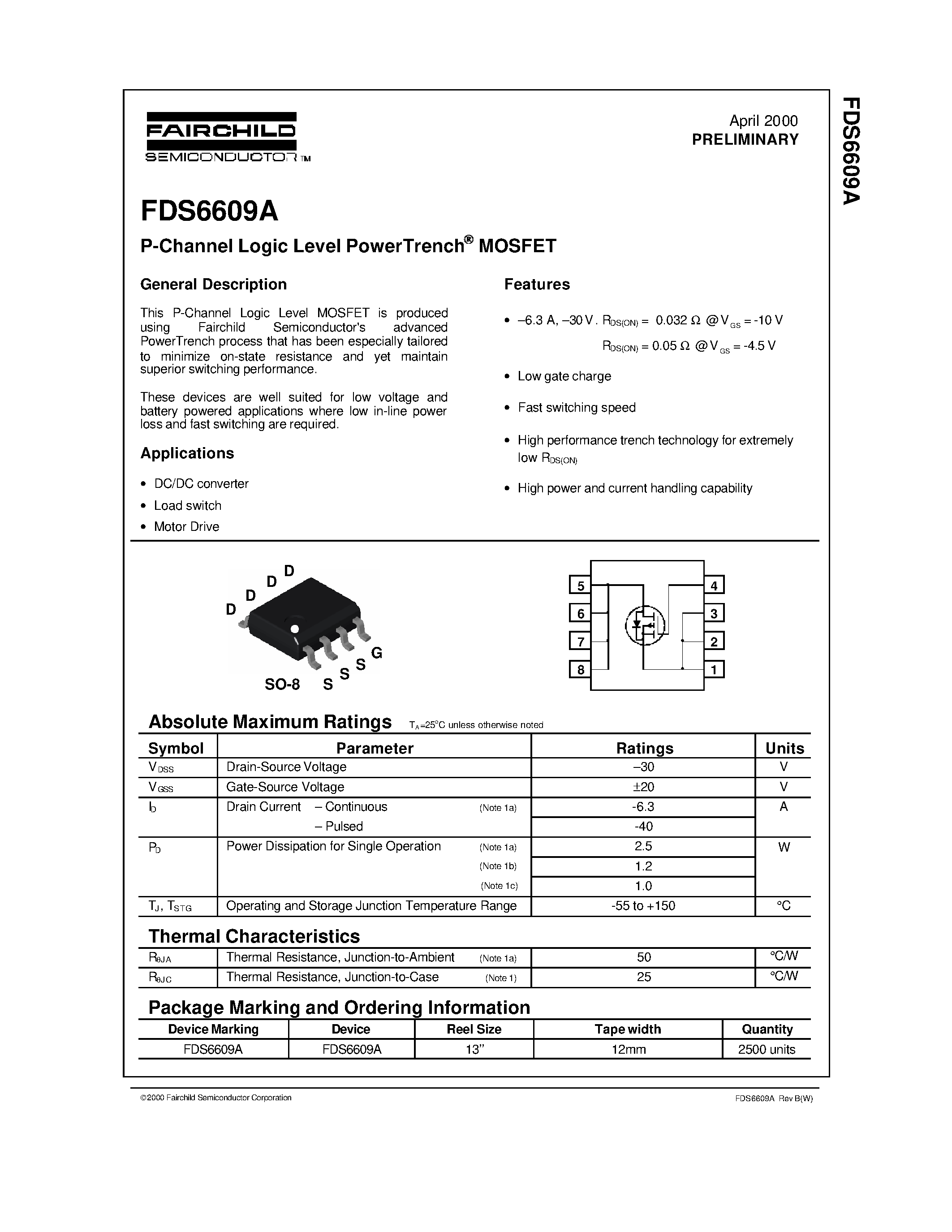 Datasheet FDS6609A page 1 Datasheet FDS6609A - P-Channel Logic Level PowerTrench MOSFET page 1