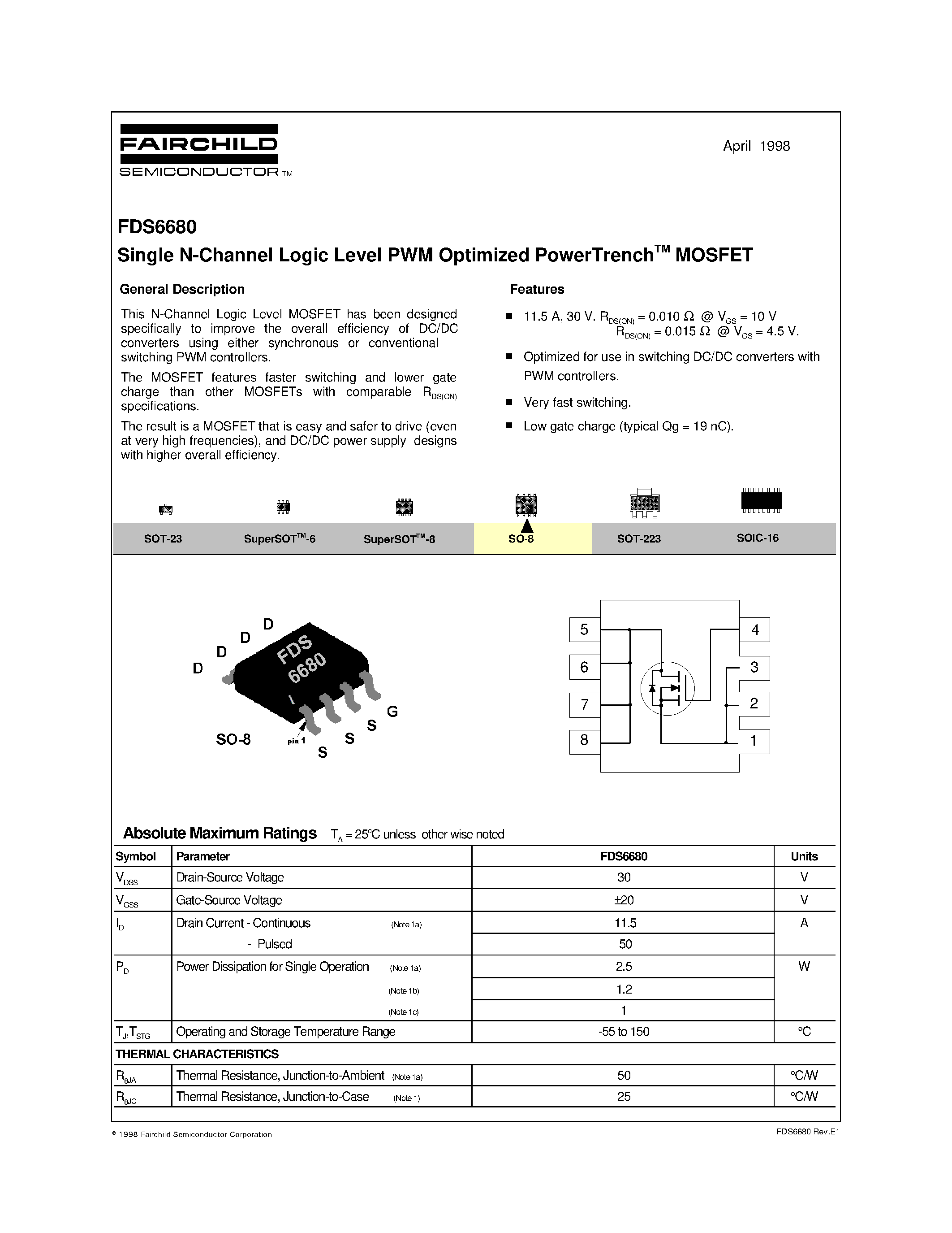 Datasheet FDS6680 page 1 Datasheet FDS6680 - Single N-Channel Logic Level PWM Optimized PowerTrenchTM MOSFET page 1