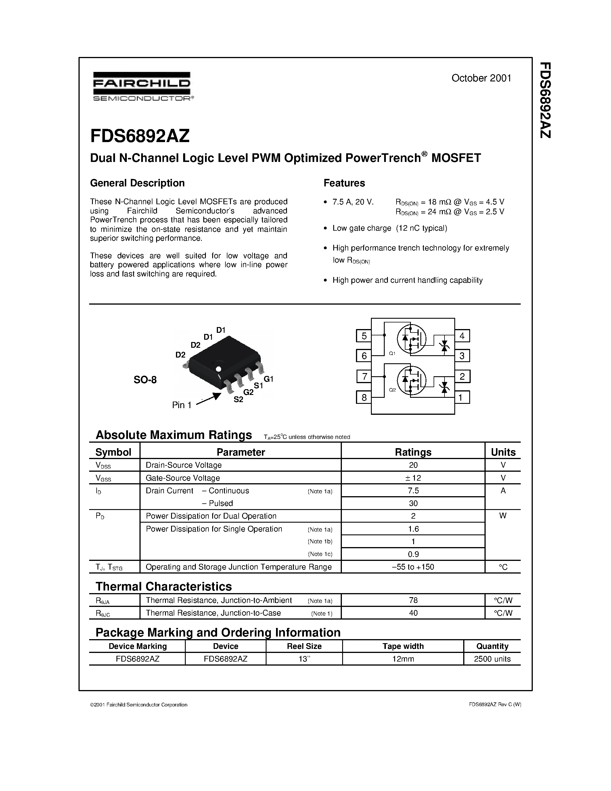 Datasheet FDS6892AZ page 1 Datasheet FDS6892AZ - Dual N-Channel Logic Level PWM Optimized PowerTrench MOSFET page 1
