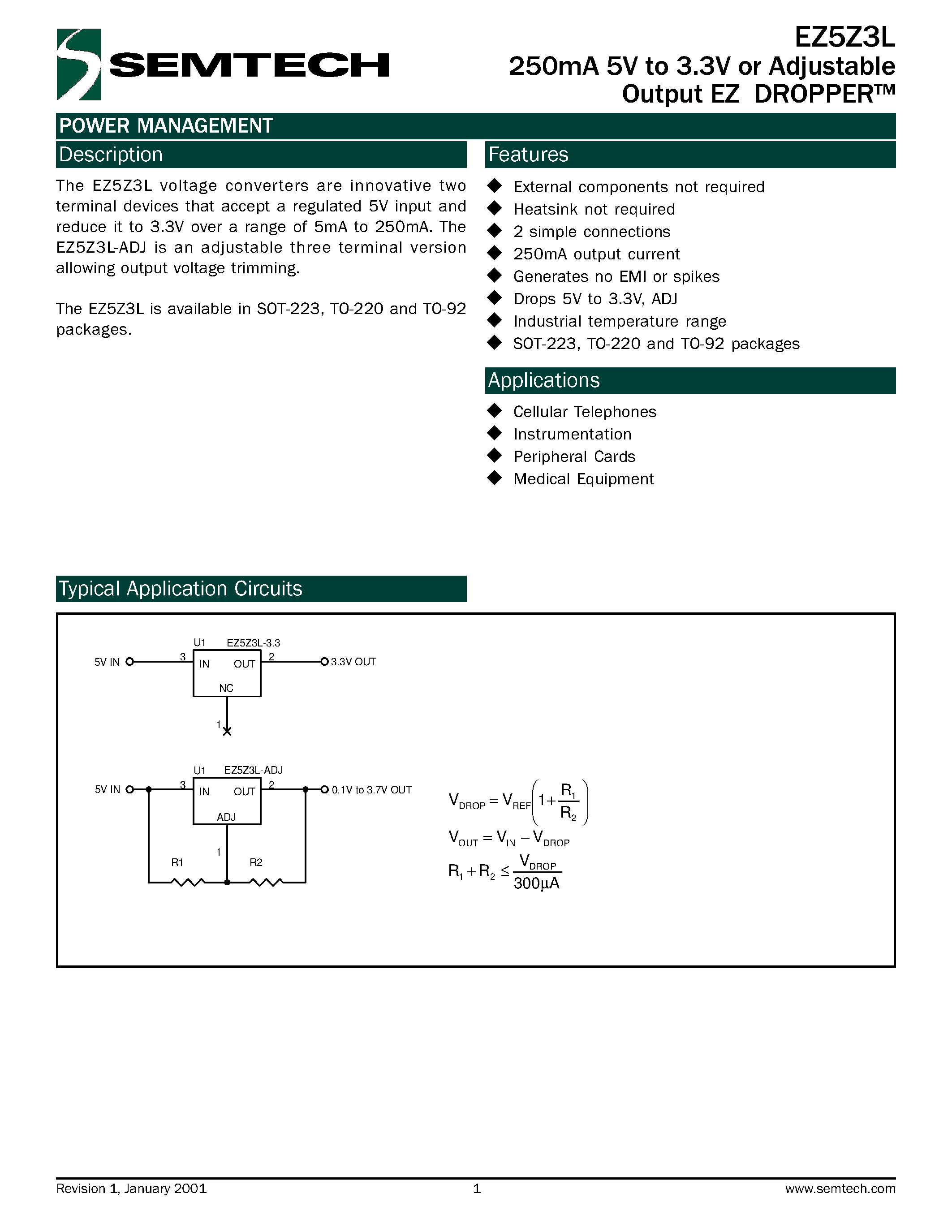 Datasheet EZ5Z3L-L3.3 page 1 Datasheet EZ5Z3L-L3.3 - 250mA 5V to 3.3V or Adjustable Output EZ DROPPER page 1