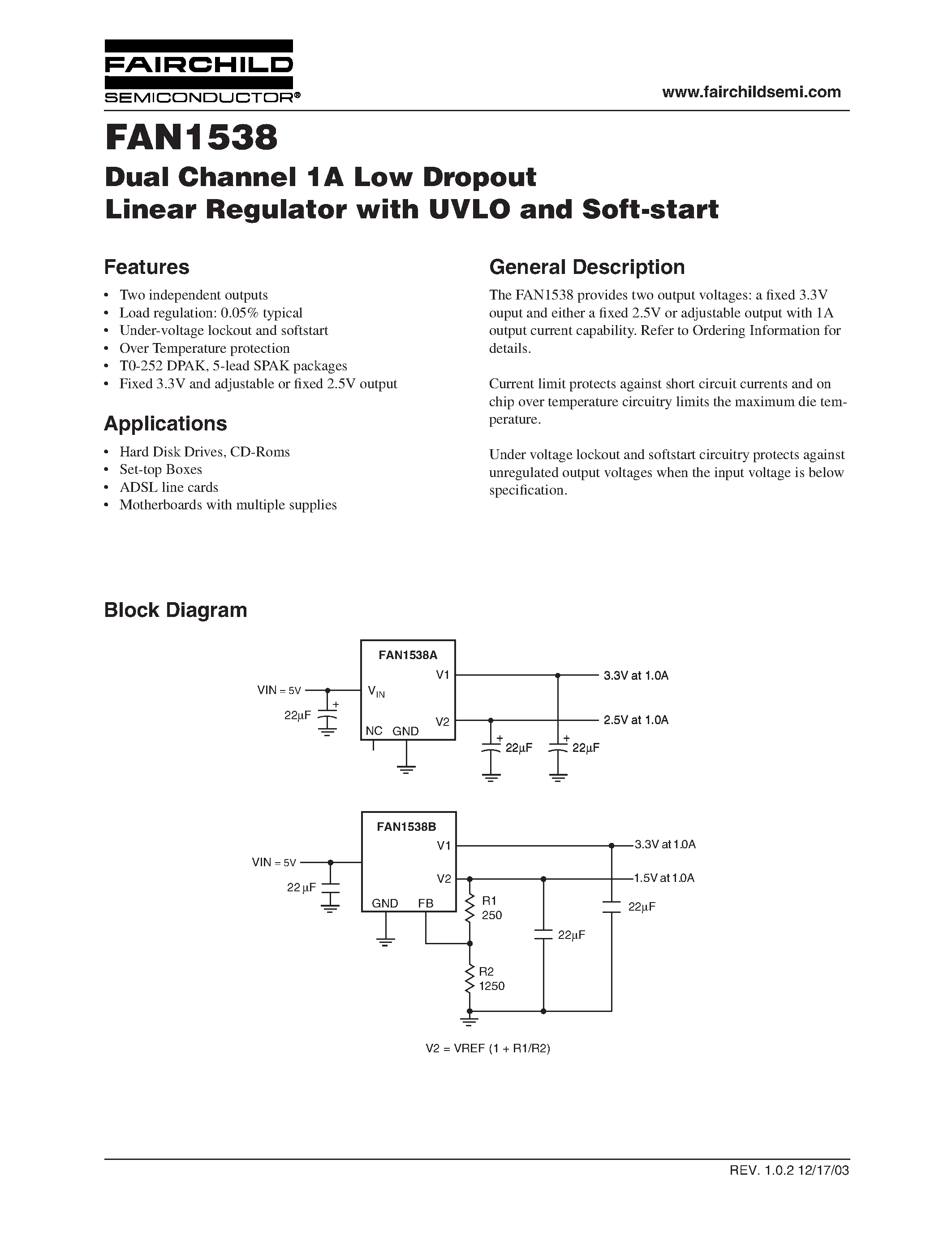 Даташит на микросхему FAN1538DAX страница 1 Даташит FAN1538DAX - Dual Channel 1A Low Dropout Linear Regulator with UVLO and Soft-start страница 1