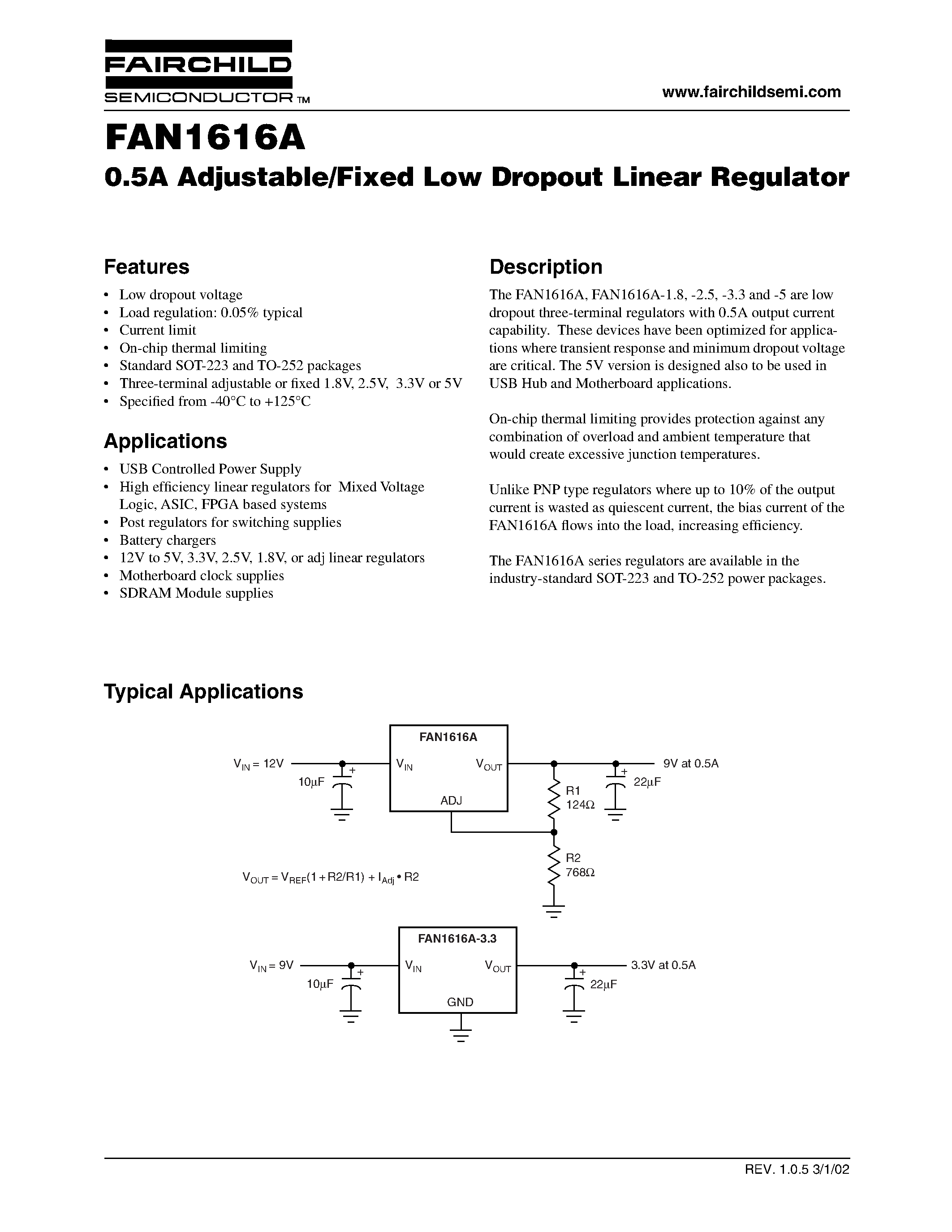Datasheet FAN1616AS33X page 1 Datasheet FAN1616AS33X - 0.5A Adjustable/Fixed Low Dropout Linear Regulator page 1