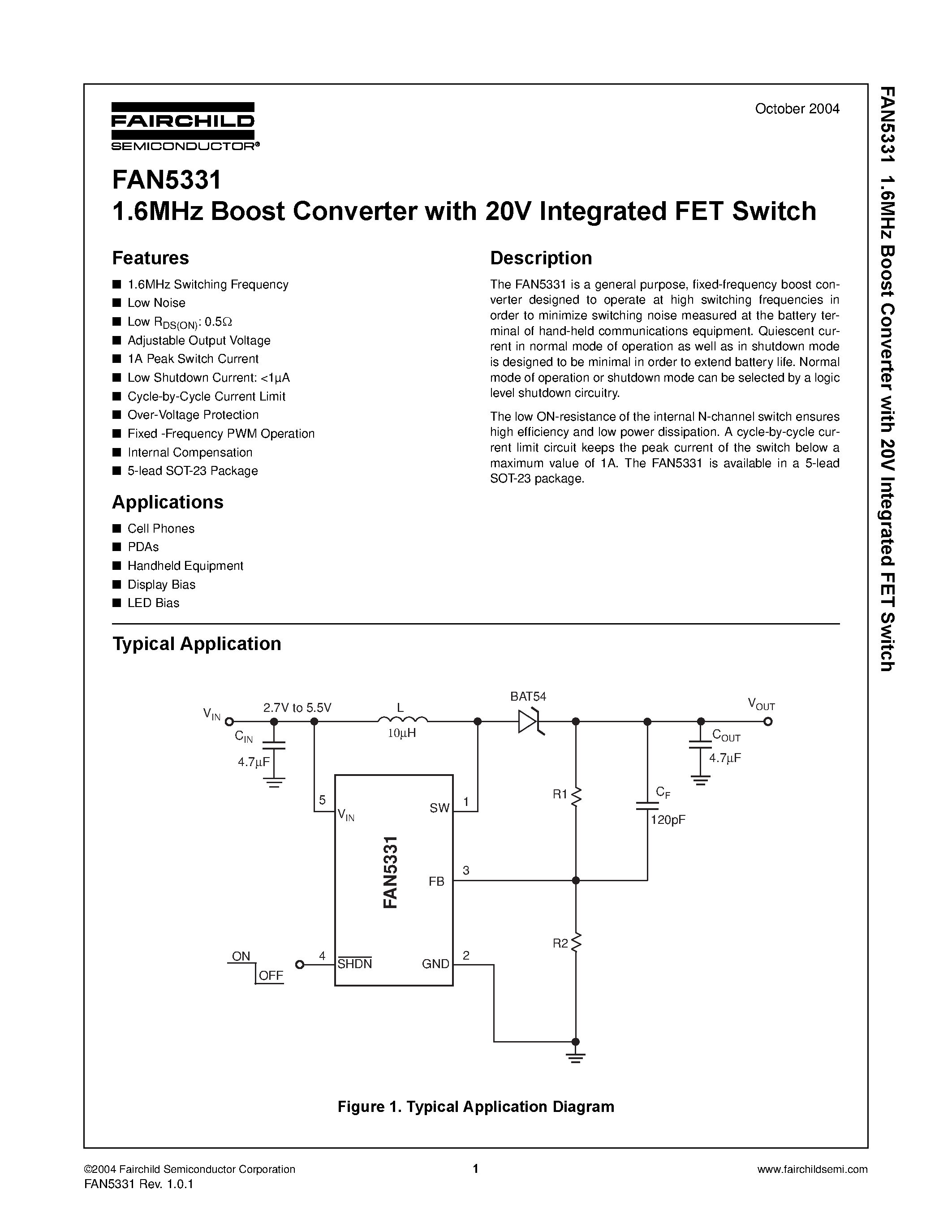 Datasheet FAN5331SX page 1 Datasheet FAN5331SX - 1.6MHz Boost Converter with 20V Integrated FET Switch page 1