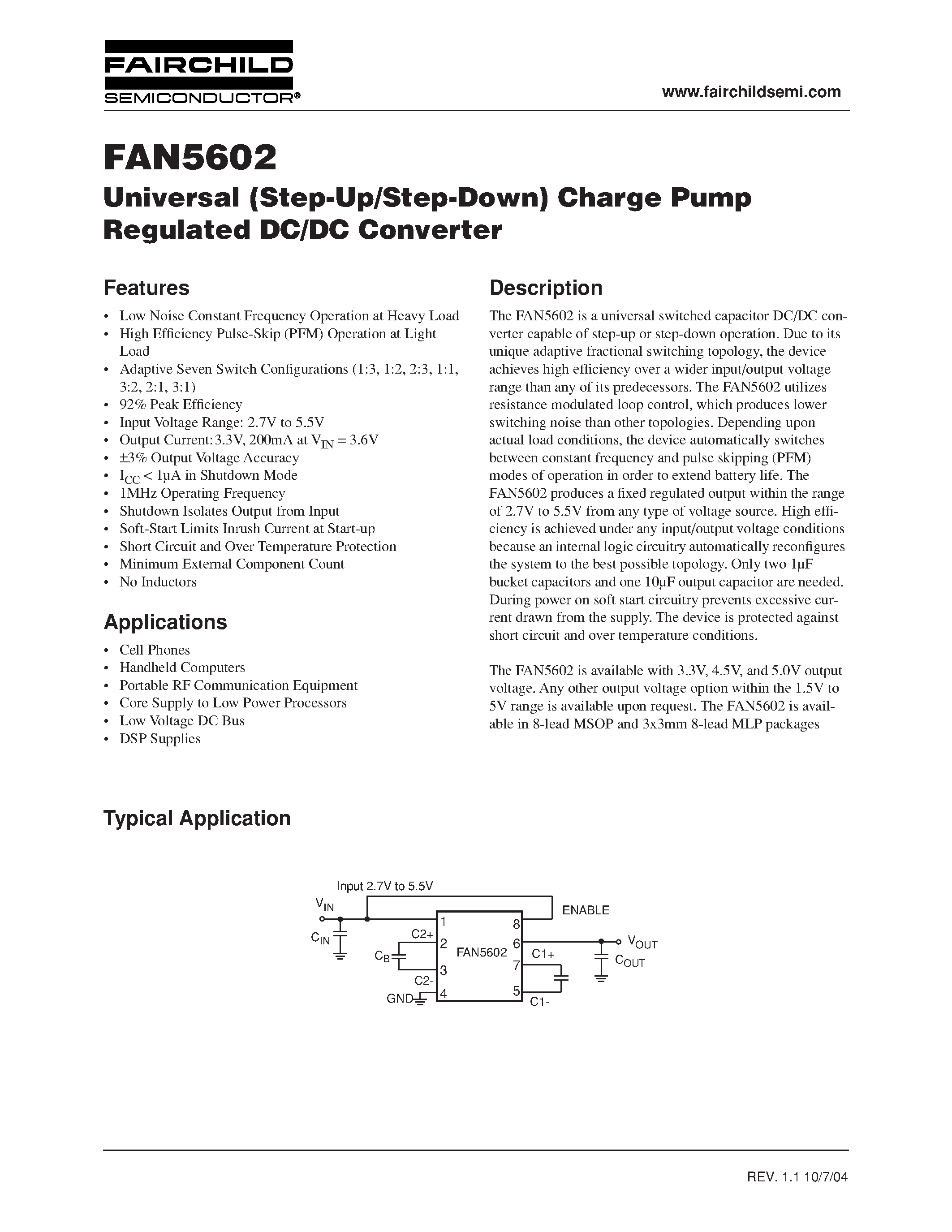 Даташит на микросхему FAN5602MP5X страница 1 Даташит FAN5602MP5X - Universal (Step-Up/Step-Down) Charge Pump Regulated DC/DC Converter страница 1