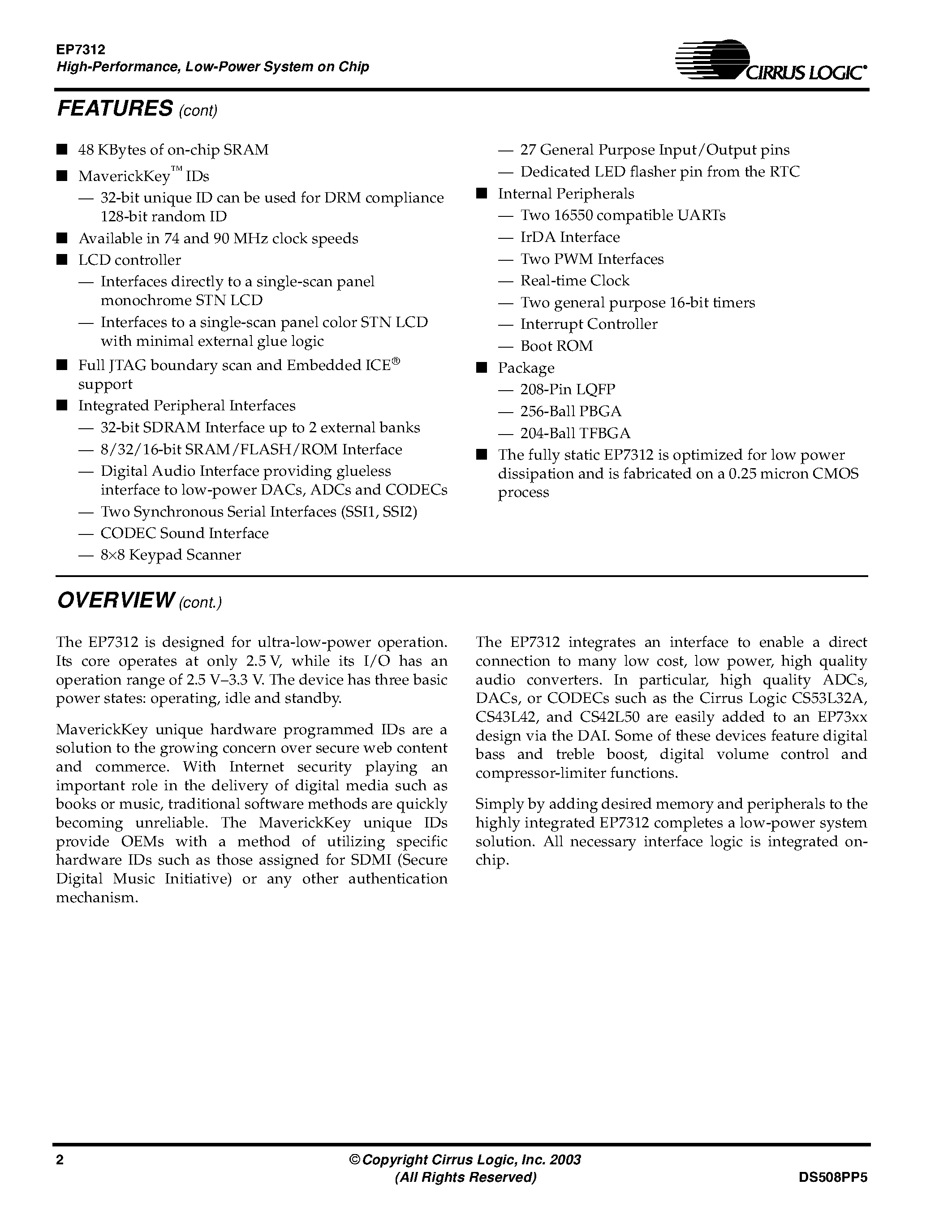 Datasheet EP7312-IV-C page 2 Datasheet EP7312-IV-C - HIGH-PERFORMANCE/ LOW-POWER SYSTEM-ON-CHIP WITH SDRAM AND ENHANCED DIGITAL AUDIO INTERFACE page 2