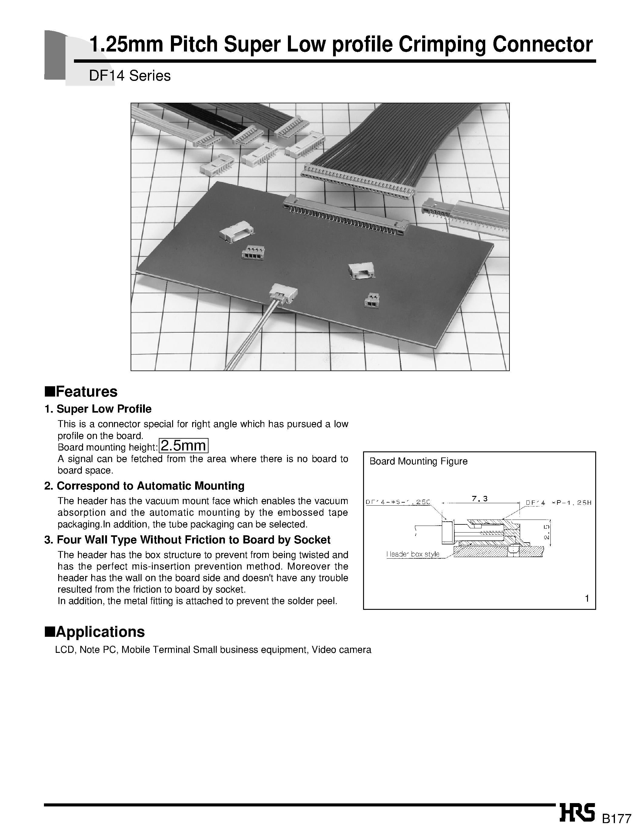 Datasheet DF14-5P-1.25C page 1 Datasheet DF14-5P-1.25C - 1.25mm Pitch Super Low profile Crimping Connector page 1