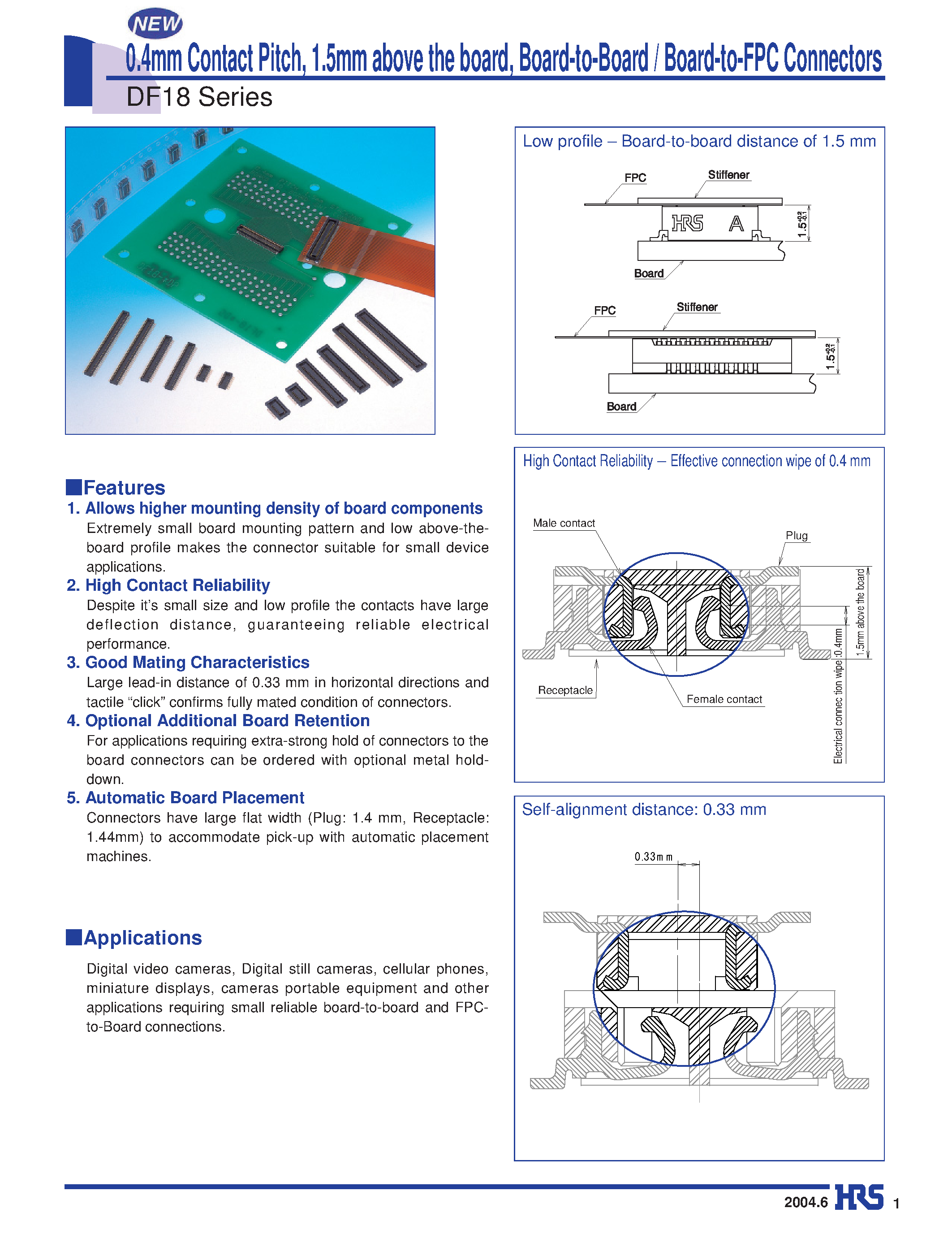 Даташит DF18B-40DP-0.4V - 0.4mm Contact Pitch/ 1.5mm above the board/ Board-to-Board / Board-to-FPC Connectors страница 1