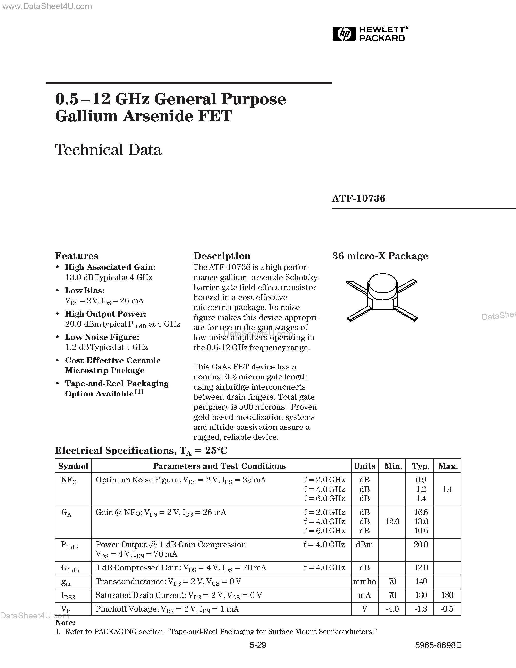Datasheet ATF-10736-TRI page 1 Datasheet ATF-10736-TRI - 0.512 GHz General Purpose Gallium Arsenide FET page 1