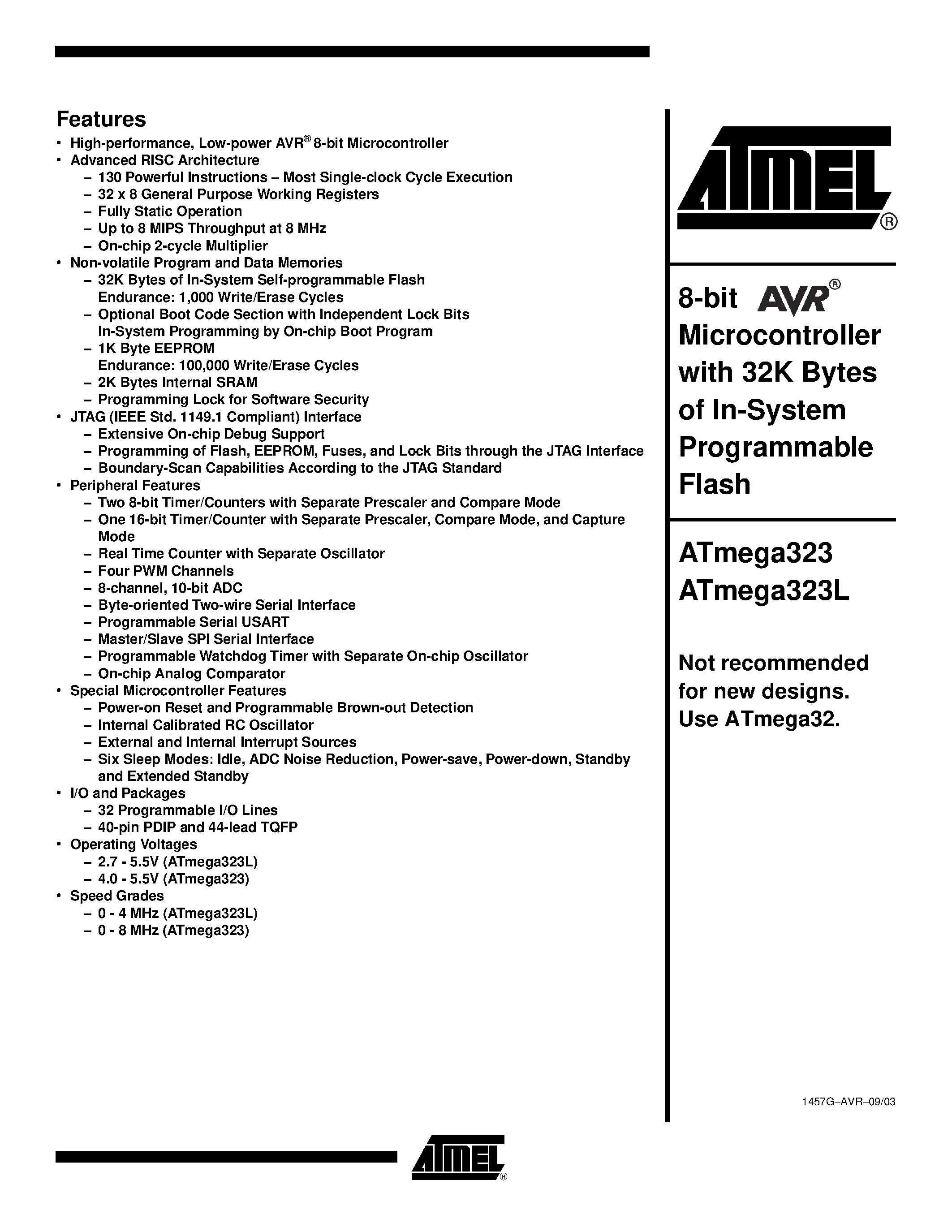 Даташит на микросхему ATmega323-8AI страница 1 Даташит ATmega323-8AI - 8-bit Microcontroller with 32K Bytes of In-System Programmable Flash страница 1