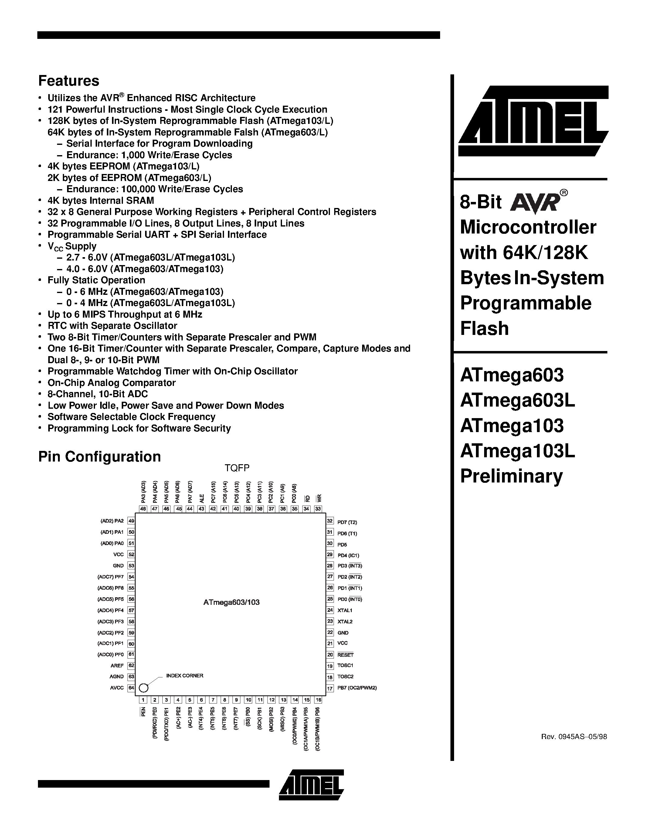 Даташит на микросхему ATMEGA603 страница 1 Даташит ATMEGA603 - 8-Bit Microcontroller with 64K/128K Bytes In-System Programmable Flash страница 1