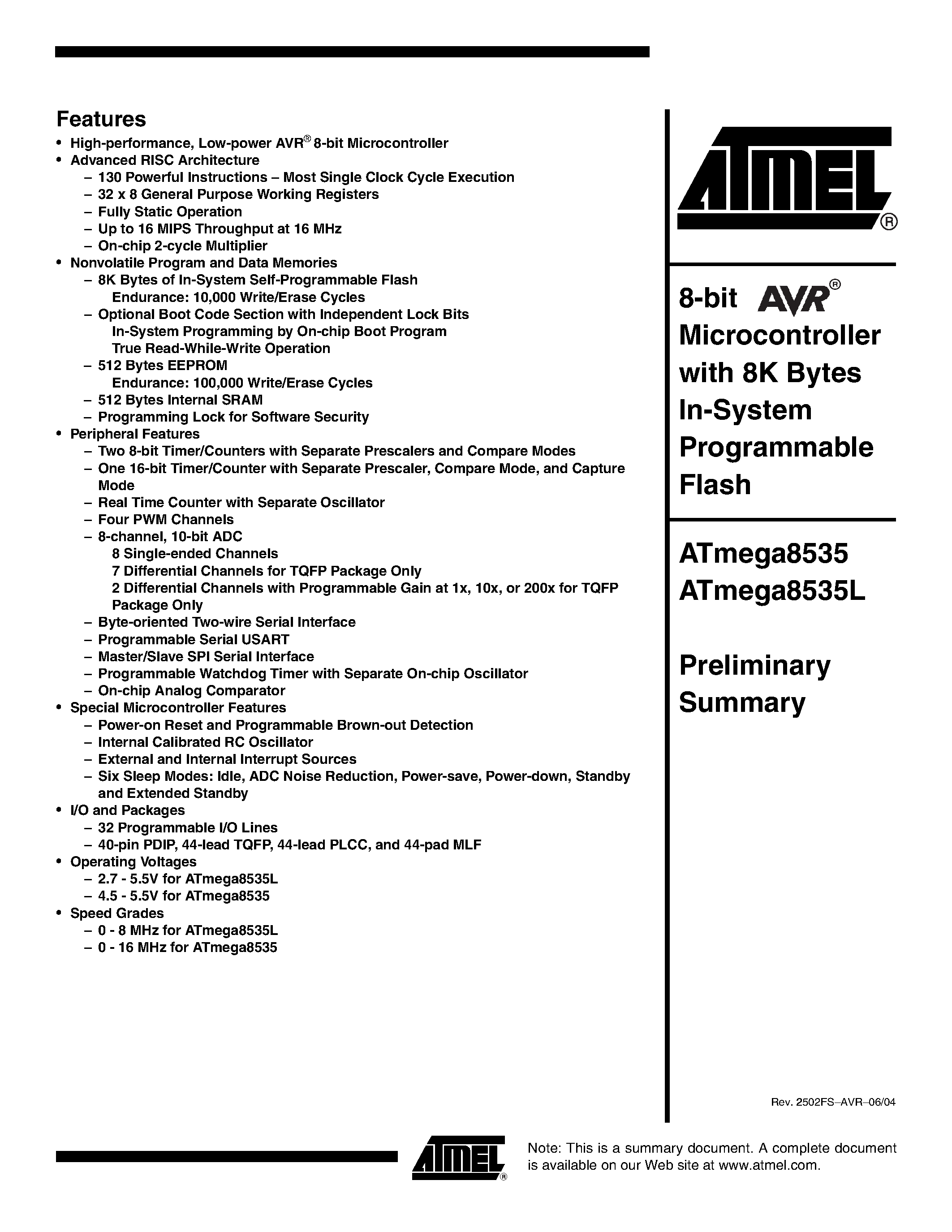Даташит на микросхему ATmega8535 страница 1 Даташит ATmega8535 - 8-bit AVR Microcontroller with 8K Bytes In-System Programmable Flash страница 1