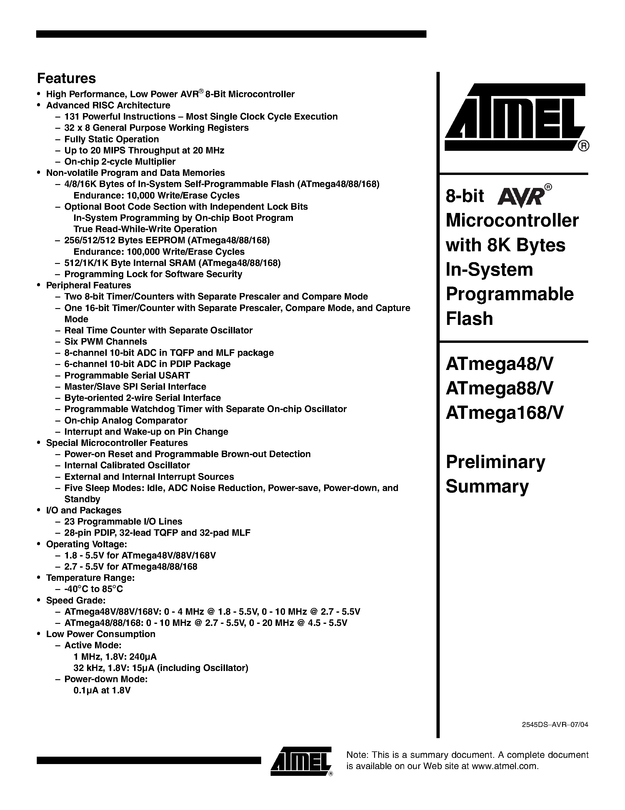 Даташит на микросхему ATmega88-20PI страница 1 Даташит ATmega88-20PI - 8-bit Microcontroller with 8K Bytes In-System Programmable Flash страница 1
