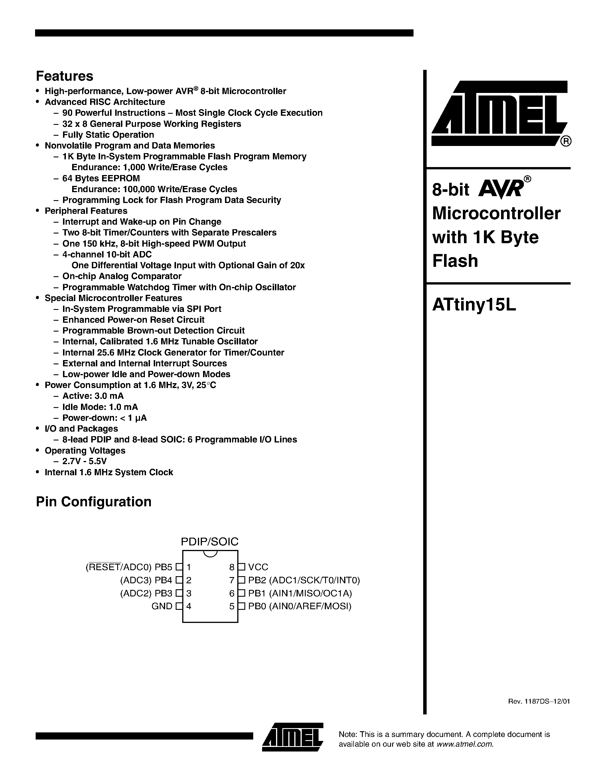 Даташит на микросхему ATtiny15L-1PI страница 1 Даташит ATtiny15L-1PI - 8-bit AVR Microcontroller with 1K Byte Flash страница 1