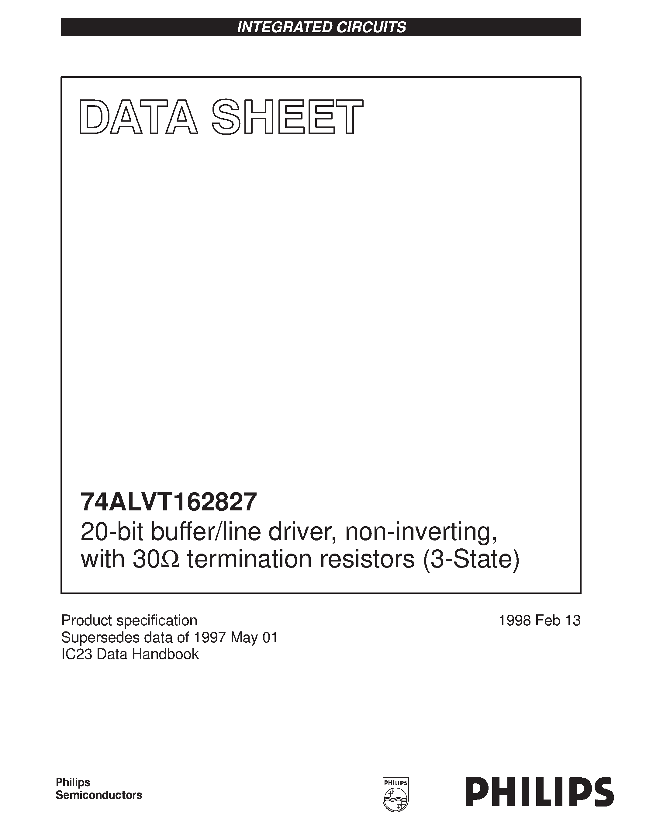 Datasheet AV162827DL page 1 Datasheet AV162827DL - 20-bit buffer/line driver/ non-inverting/ with 30ohm termination resistors 3-State page 1