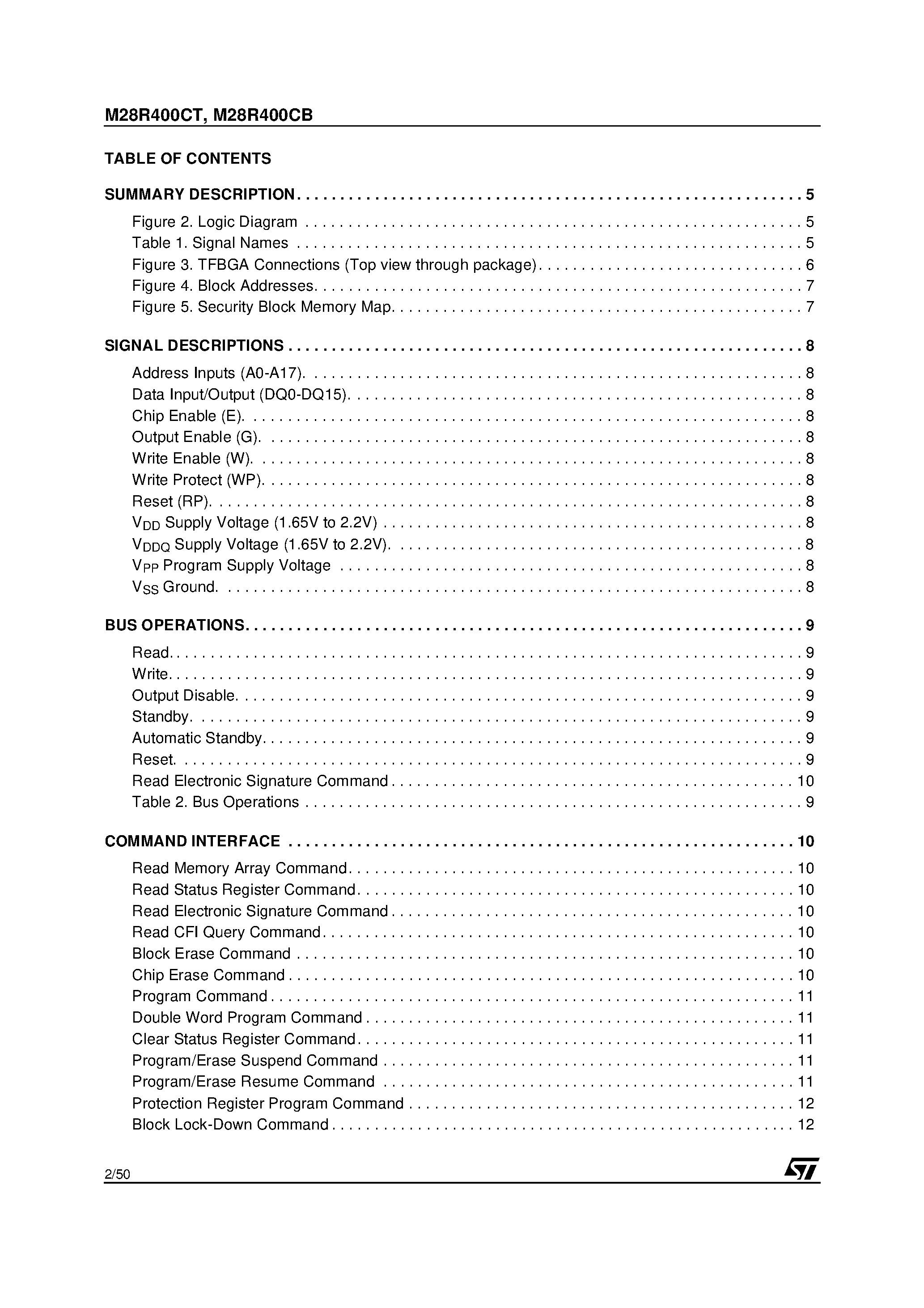Datasheet M28R400CTT120ZB1T page 2 Datasheet M28R400CTT120ZB1T - 4 Mbit (256Kb x16/ Boot Block) 1.8V Supply Flash Memory page 2