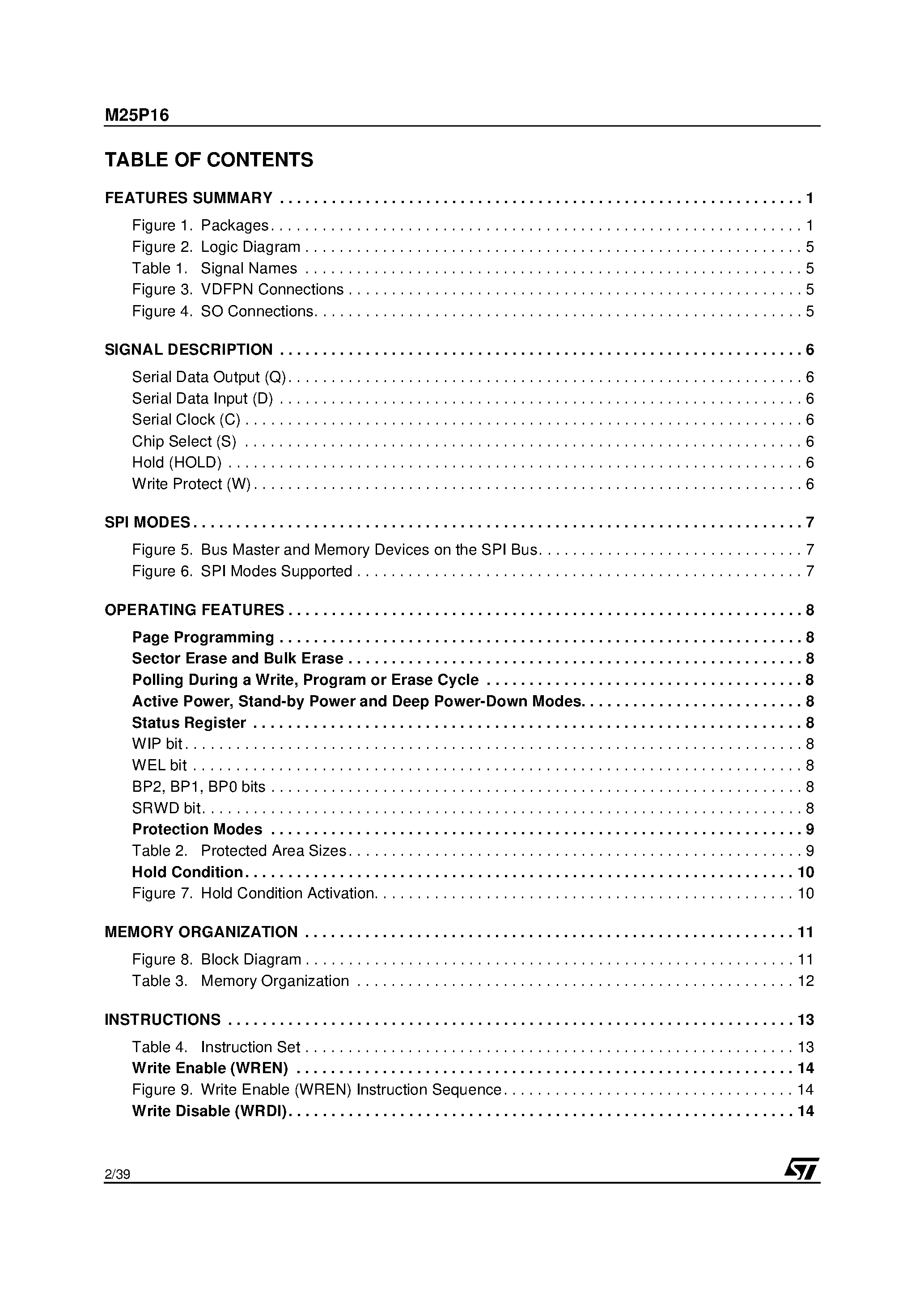 Datasheet M25P16-VMF6TP page 2 Datasheet M25P16-VMF6TP - 16 Mbit/ Low Voltage/ Serial Flash Memory With 50 MHz SPI Bus Interface page 2