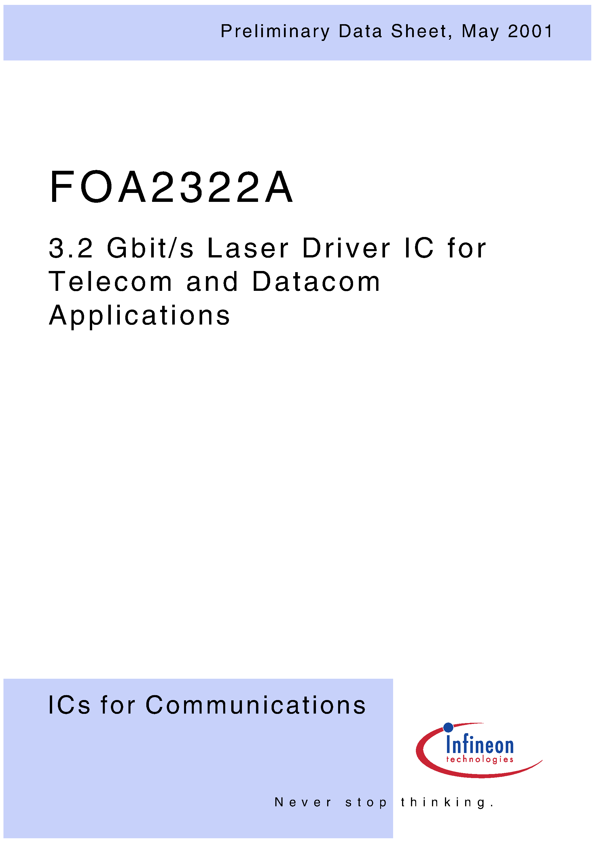 Datasheet FOA2322A page 1 Datasheet FOA2322A - 3.2 Gbi t /s Laser Driver IC for Telecom and Datacom Applications page 1