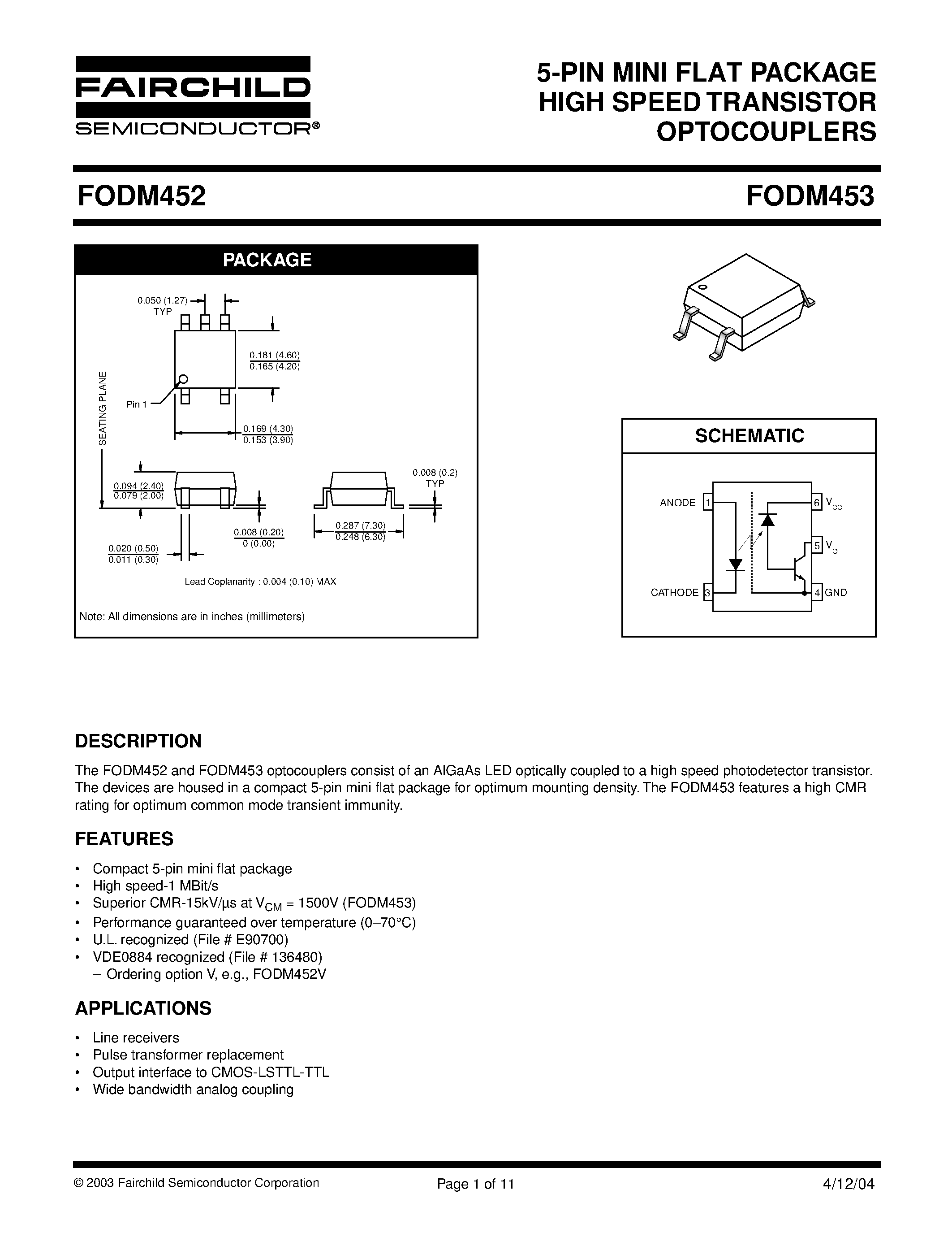Datasheet FODM452 page 1 Datasheet FODM452 - 5-PIN MINI FLAT PACKAGE HIGH SPEED TRANSISTOR OPTOCOUPLERS page 1
