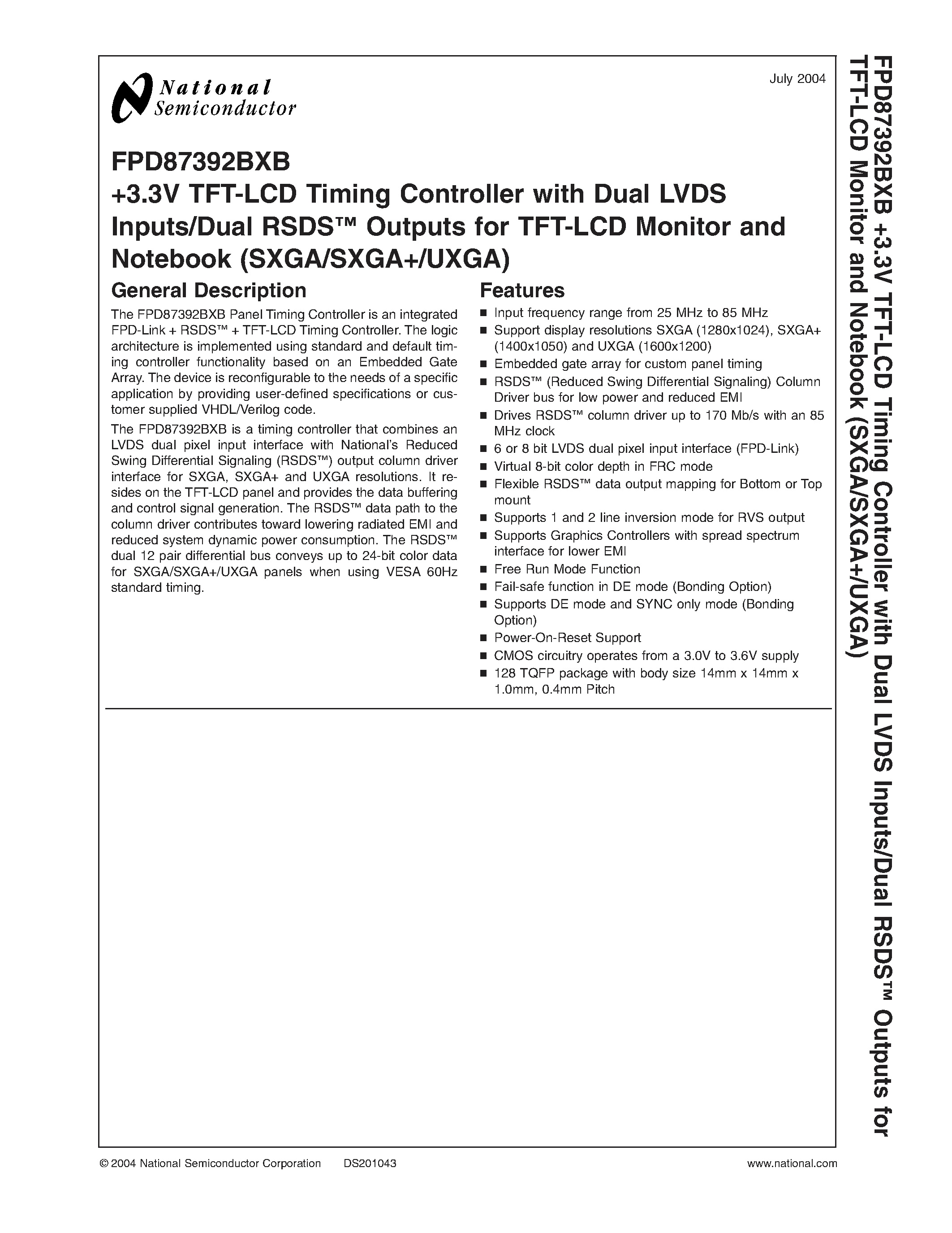 Даташит на микросхему FPD87392BXBVQ страница 1 Даташит FPD87392BXBVQ - +3.3V TFT-LCD Timing Controller with Dual LVDS Inputs/Dual RSDS Outputs for TFT-LCD Monitor and Notebook (SXGA/SXGA+/UXGA) страница 1