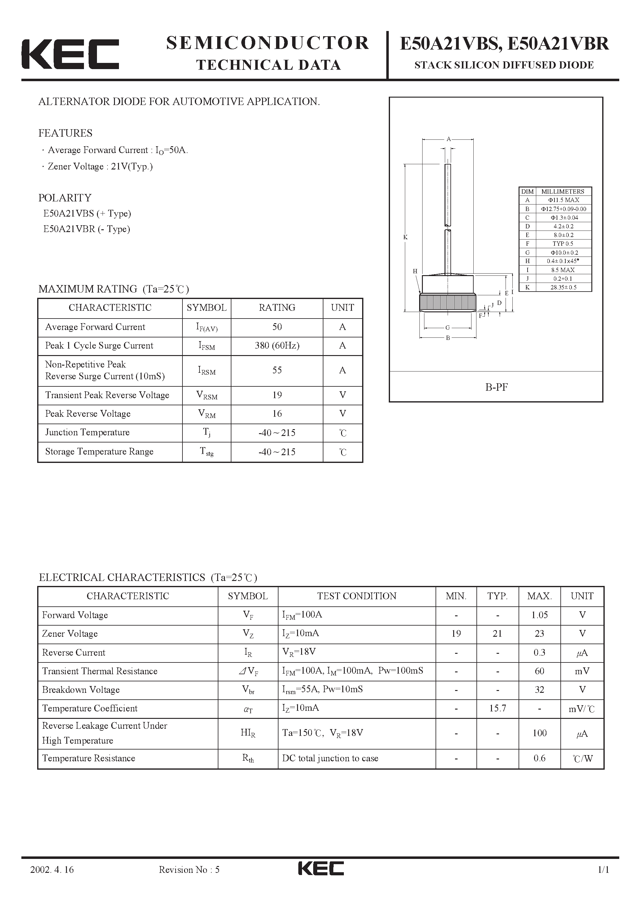 Datasheet E50A21VBS page 1 Datasheet E50A21VBS - STACK SILICON DIFFUSED DIODE (ALTERNATOR DIODE FOR AUTOMOTIVE) page 1