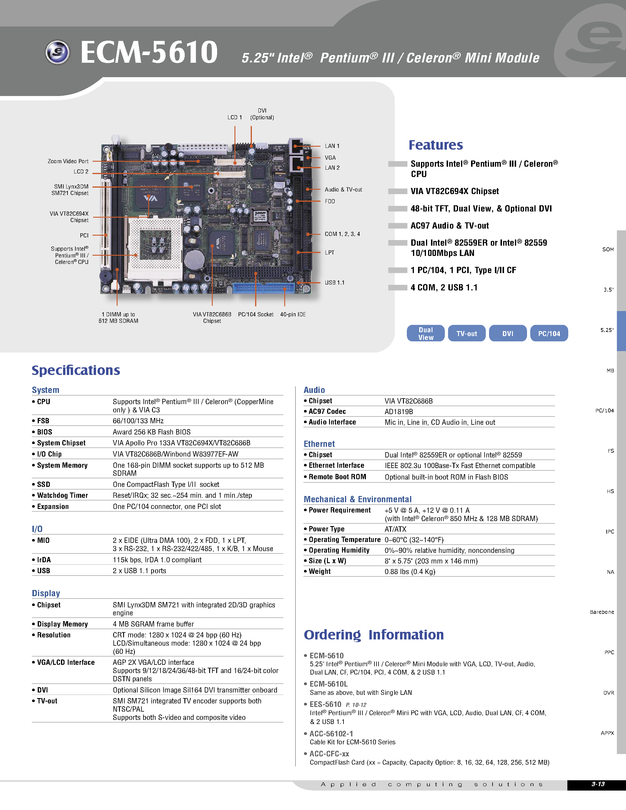 Datasheet ECM-5610L page 1 Datasheet ECM-5610L - 5.25 Intel Pentium III / Celeron Mini Module page 1