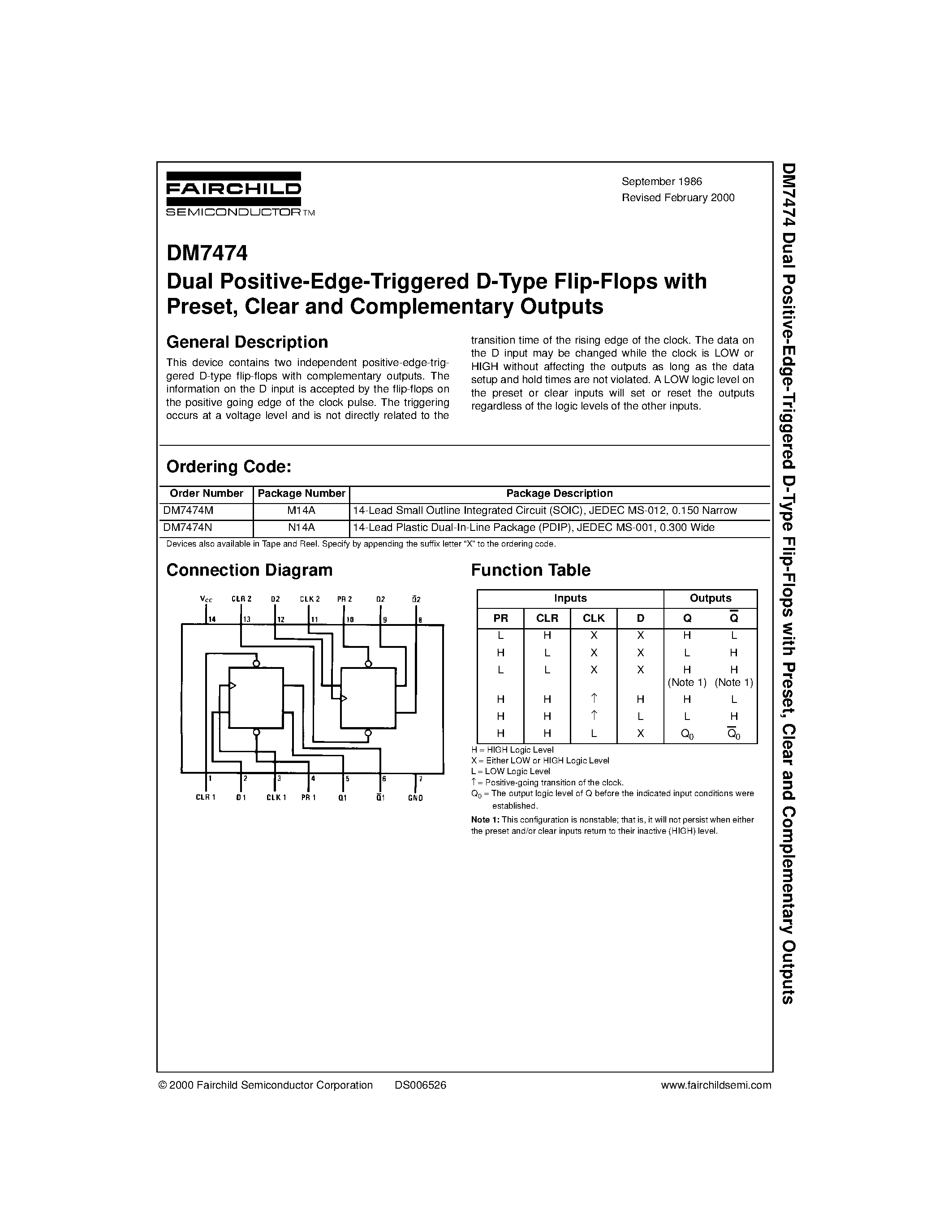 Datasheet DM7474M page 1 Datasheet DM7474M - Dual Positive-Edge-Triggered D-Type Flip-Flops with Preset/ Clear and Complementary Outputs page 1