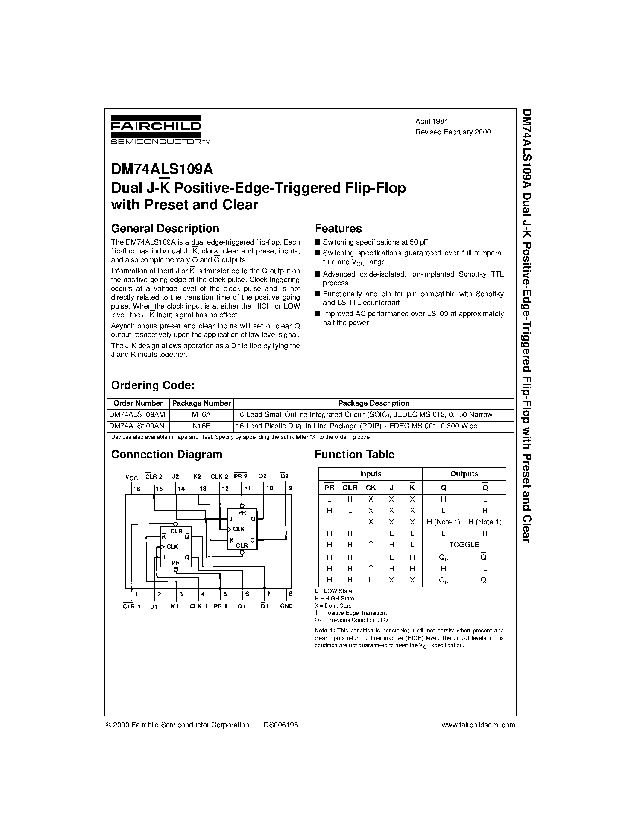 Datasheet DM74ALS109AN page 1 Datasheet DM74ALS109AN - Dual J-K Positive-Edge-Triggered Flip-Flop page 1