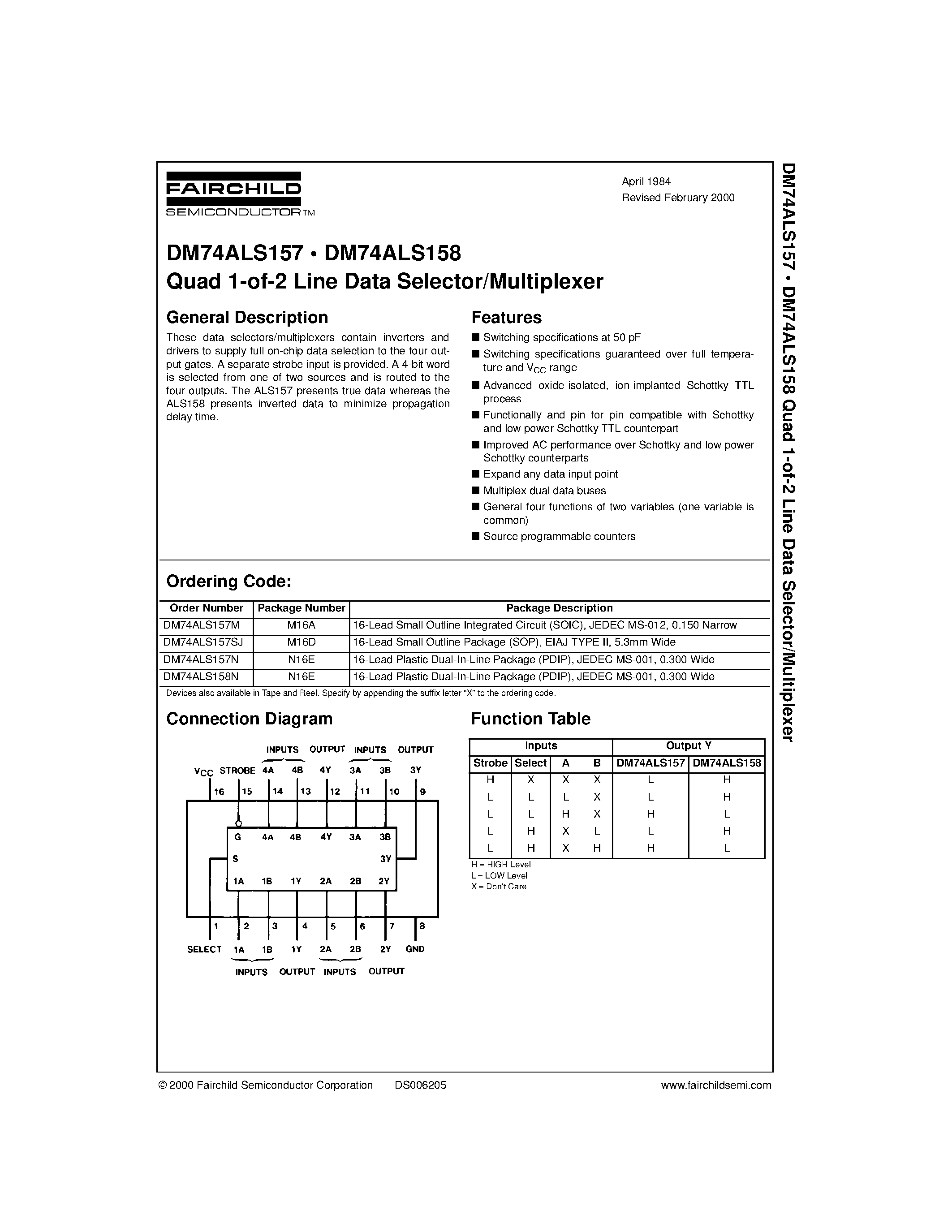 Datasheet DM74ALS157N page 1 Datasheet DM74ALS157N - Quad 1-of-2 Line Data Selector/Multiplexer page 1