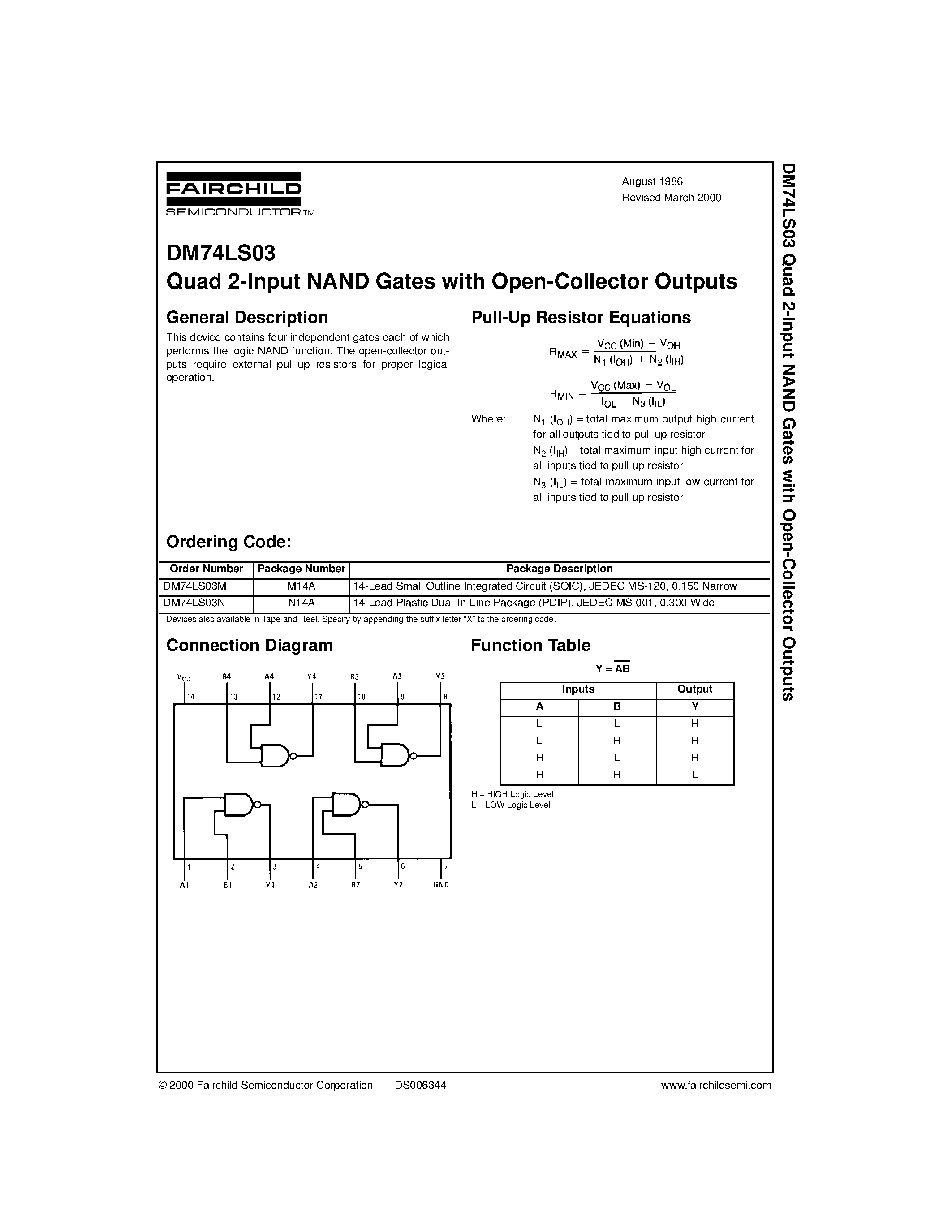 Datasheet DM74LS03 page 1 Datasheet DM74LS03 - Quad 2-Input NAND Gates with Open-Collector Outputs page 1