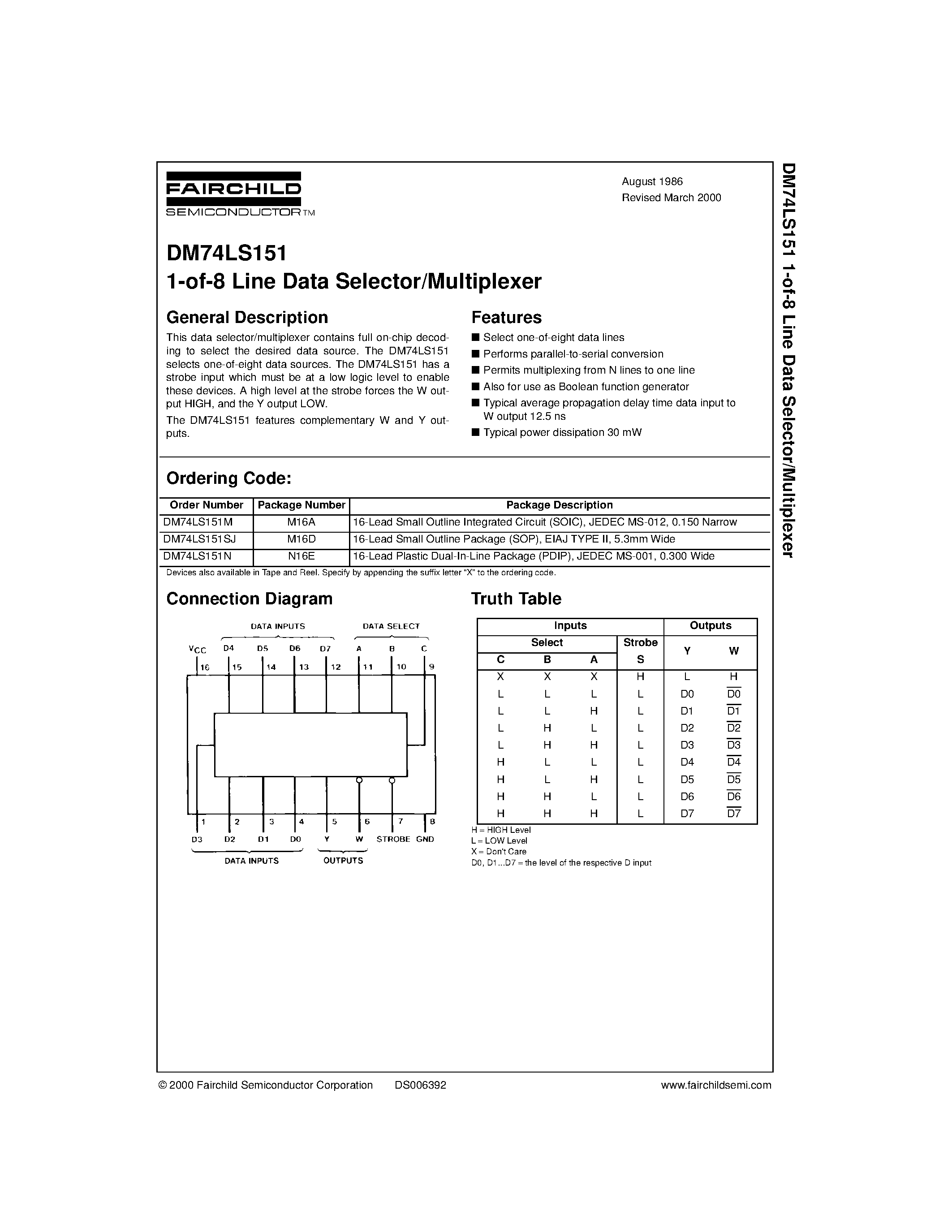 Datasheet DM74LS151N page 1 Datasheet DM74LS151N - 1-of-8 Line Data Selector/Multiplexer page 1