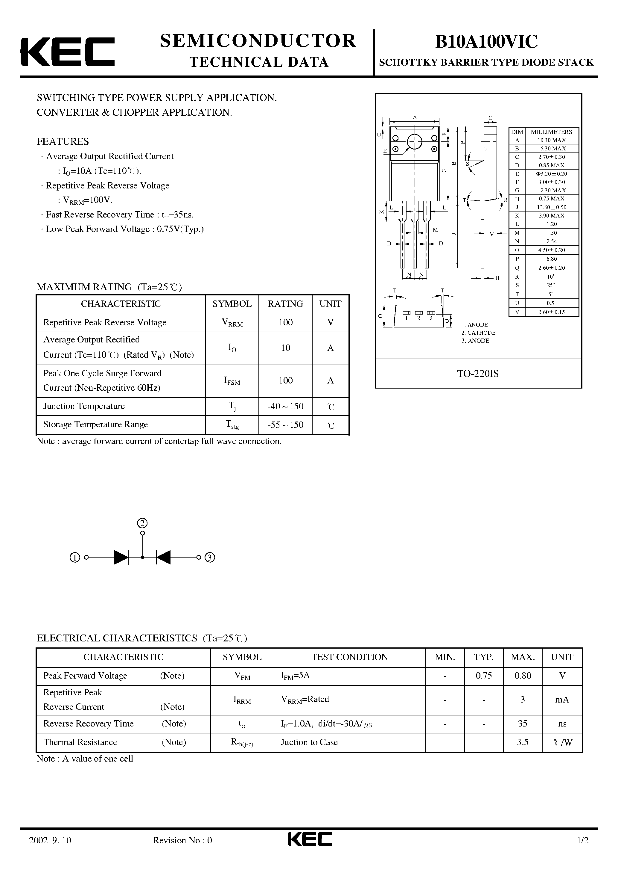 Datasheet B10A100VIC page 1 Datasheet B10A100VIC - SCHOTTKY BARRIER TYPE DIODE STACK (SWITCHING TYPE POWER SUPPLY/ CONVERTER & CHOPPER) page 1