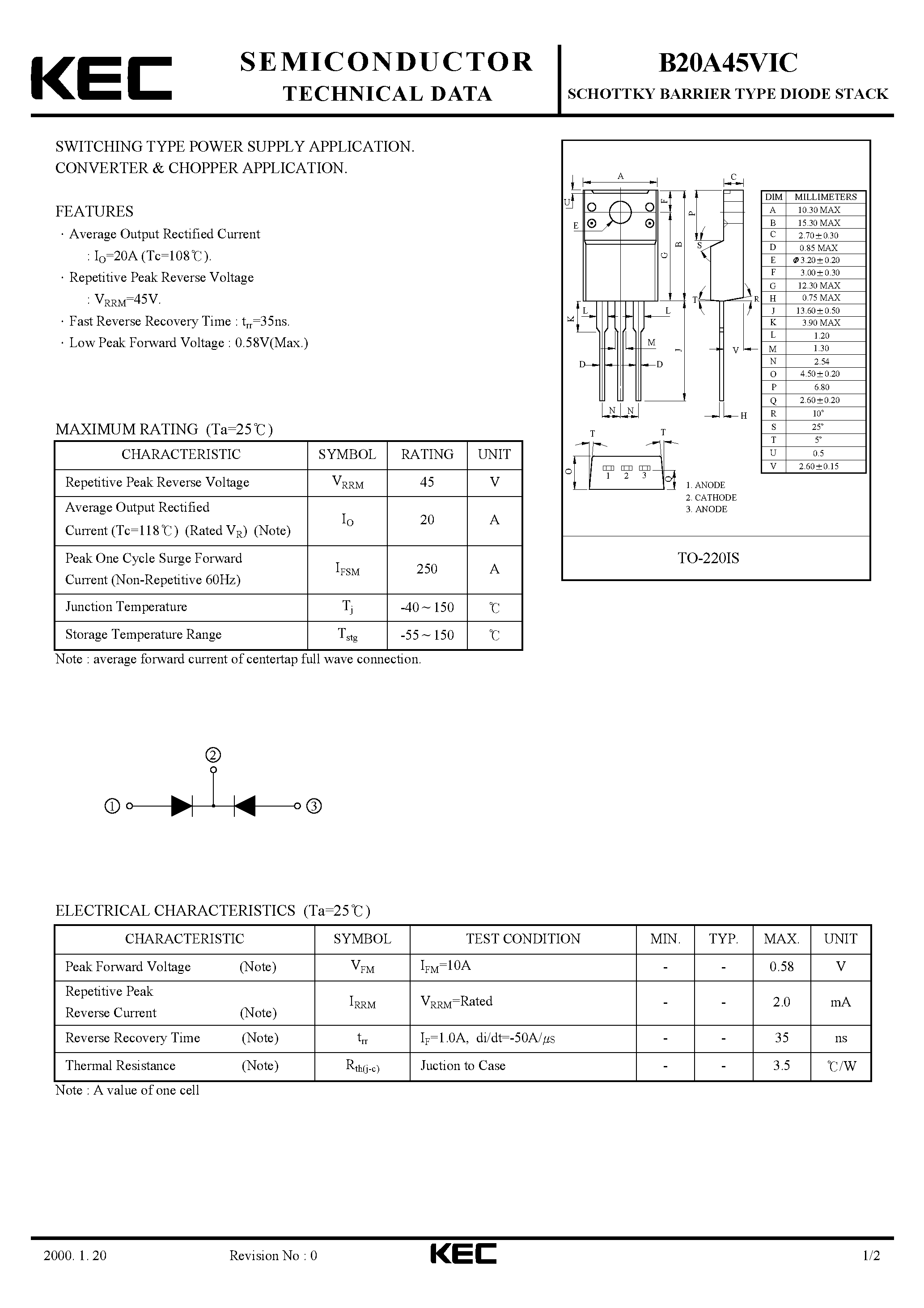Datasheet B20A45VIC page 1 Datasheet B20A45VIC - SCHOTTKY BARRIER TYPE DIODE STACK (SWITCHING TYPE POWER SUPPLY/ CONVERTER & CHOPPER) page 1