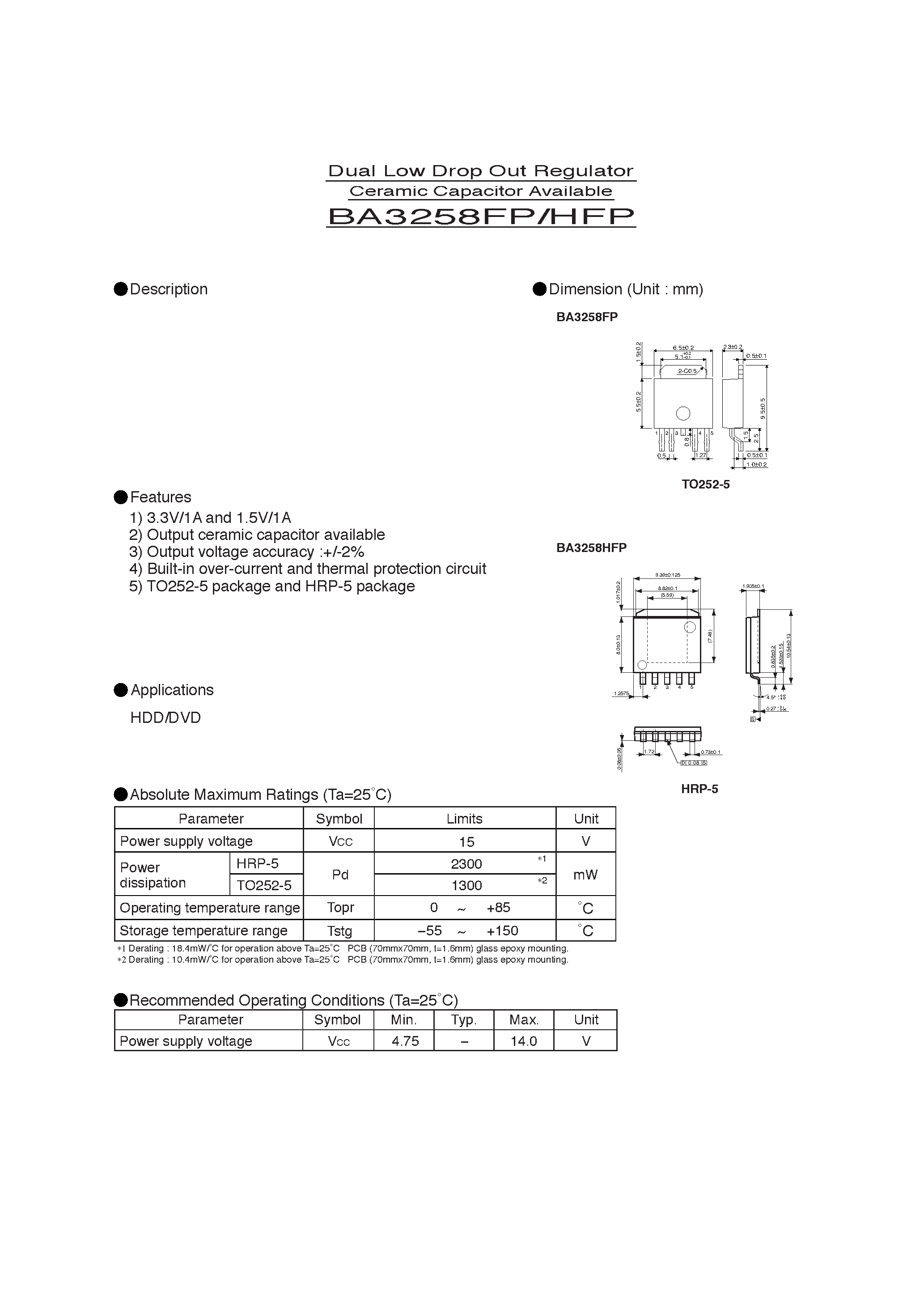 Даташит на микросхему BA3258HFP страница 1 Даташит BA3258HFP - Dual Low Drop Out Regulator Ceramic Capacitor Available страница 1