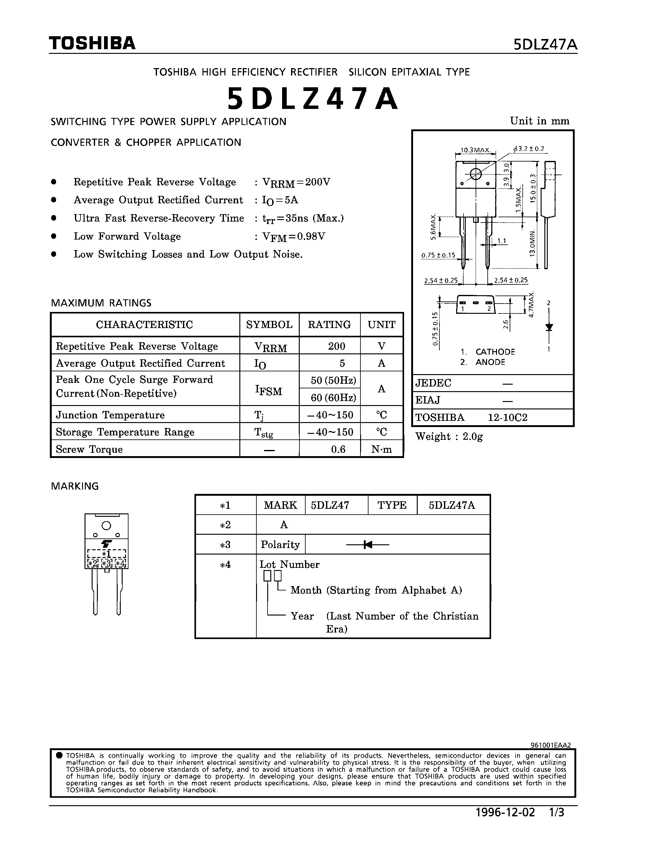 Datasheet 5DLZ47A page 1 Datasheet 5DLZ47A - HIGH EFFICIENCY RECTIFIER (SWITCHING TYPE POWER SUPPLY/ CONVERTER & CHOPPER APPLICATIONS) page 1