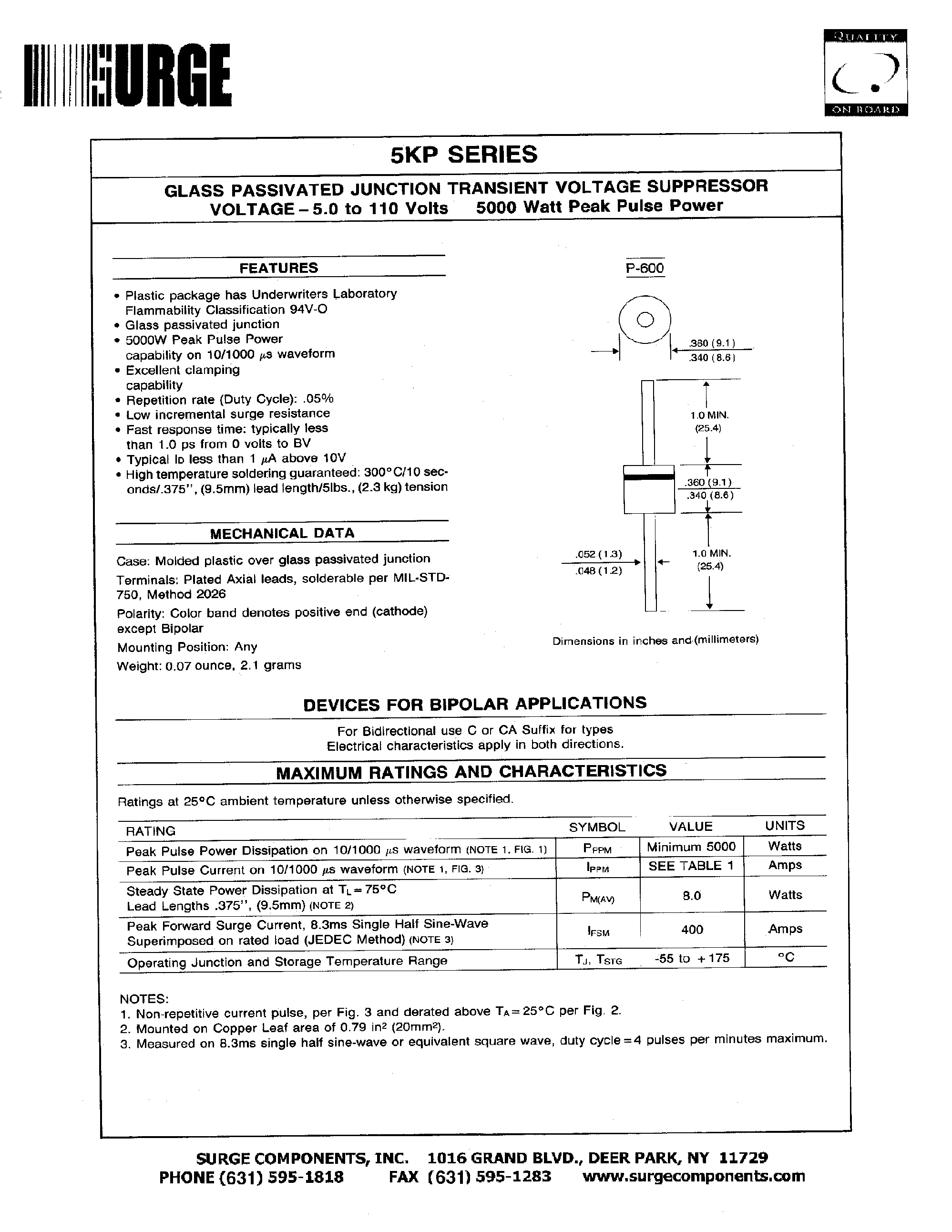Даташит на микросхему 5KP7.0CA страница 1 Даташит 5KP7.0CA - GLASS PASSIVATED JUNCTION TRANSIENT VOLTAGE SUPPRESSOR VOLTAGE-5.0 to 110 Volts страница 1