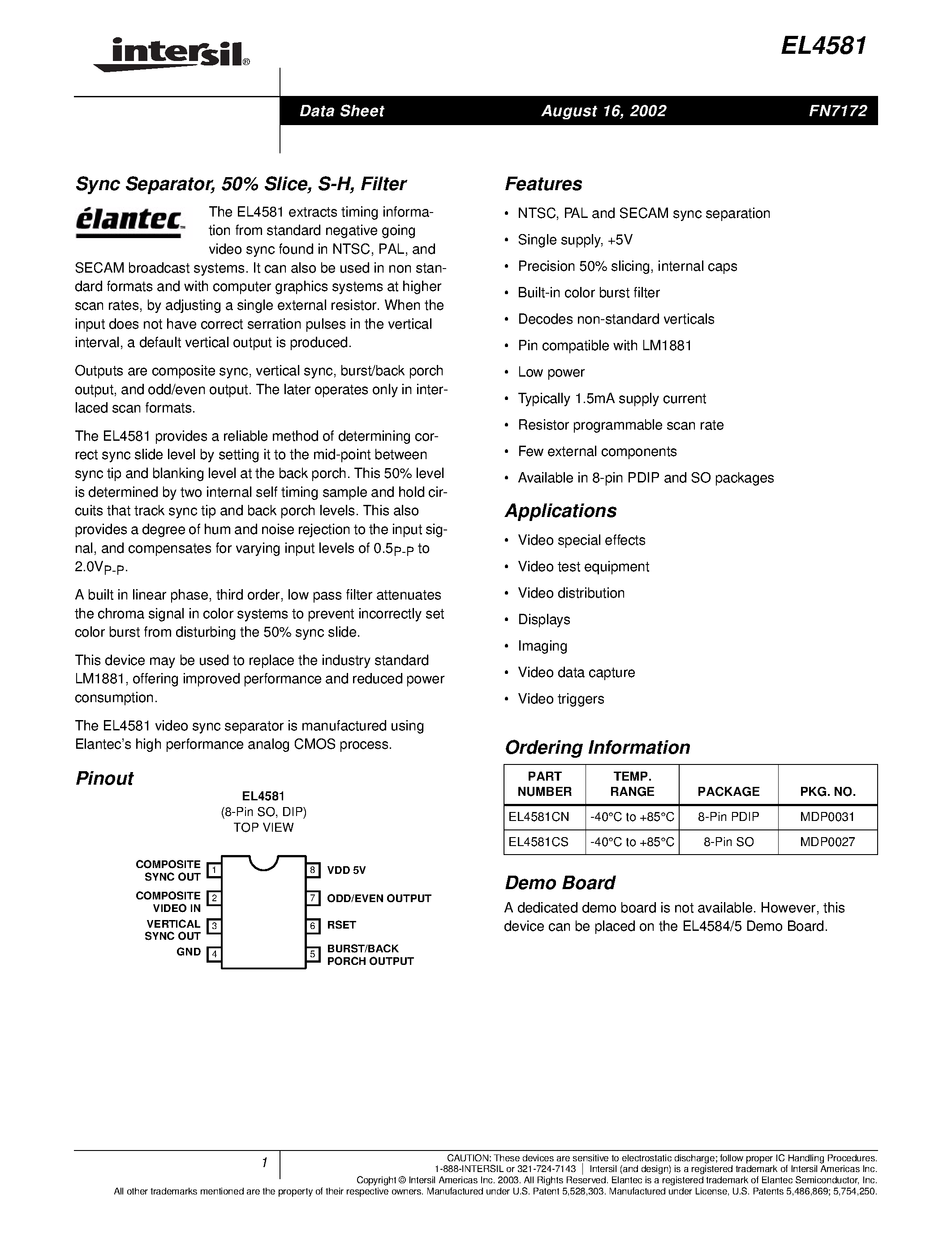 Datasheet EL4581CN page 1 Datasheet EL4581CN - Sync Separator/ 50% Slice/ S-H/ Filter page 1